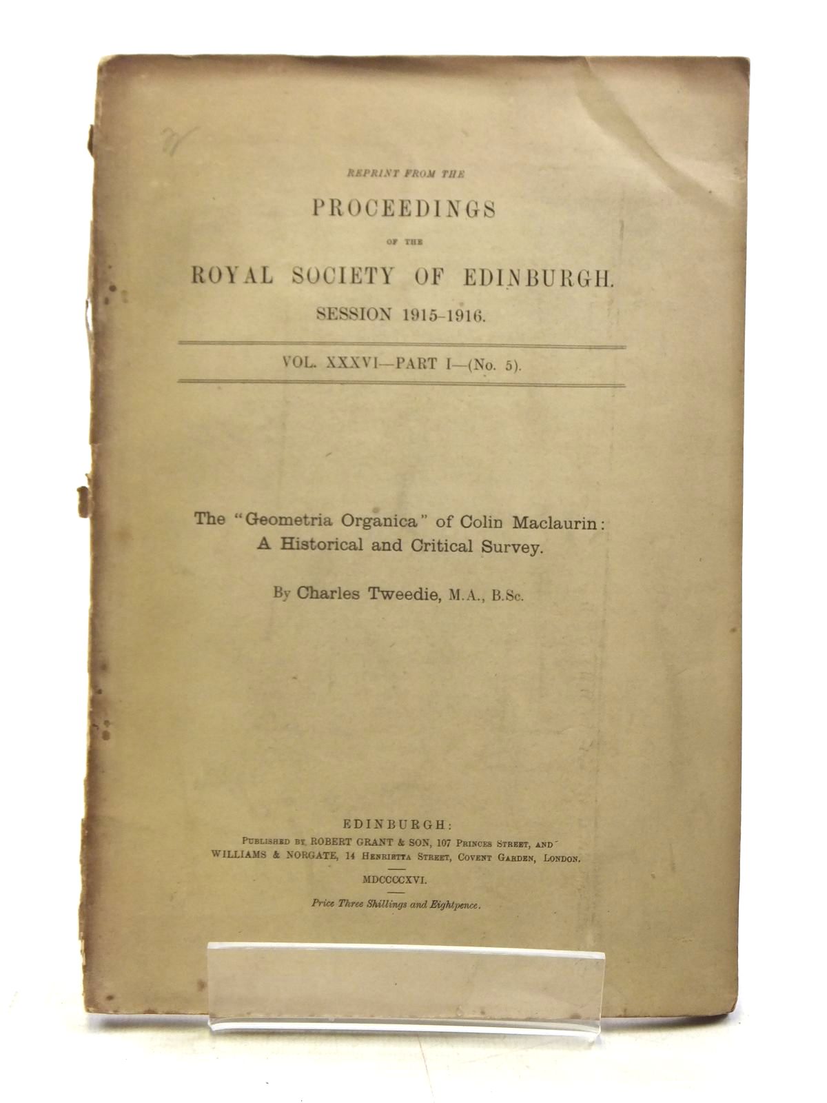 Photo of REPRINT FROM THE PROCEEDINGS OF THE ROYAL SOCIETY OF EDINBURGH, SESSION 1915-1916 VOL. XXXVI - PART I - No. 5 written by Tweedie, Charles published by Robert Grant &amp; Son (STOCK CODE: 2120018)  for sale by Stella & Rose's Books