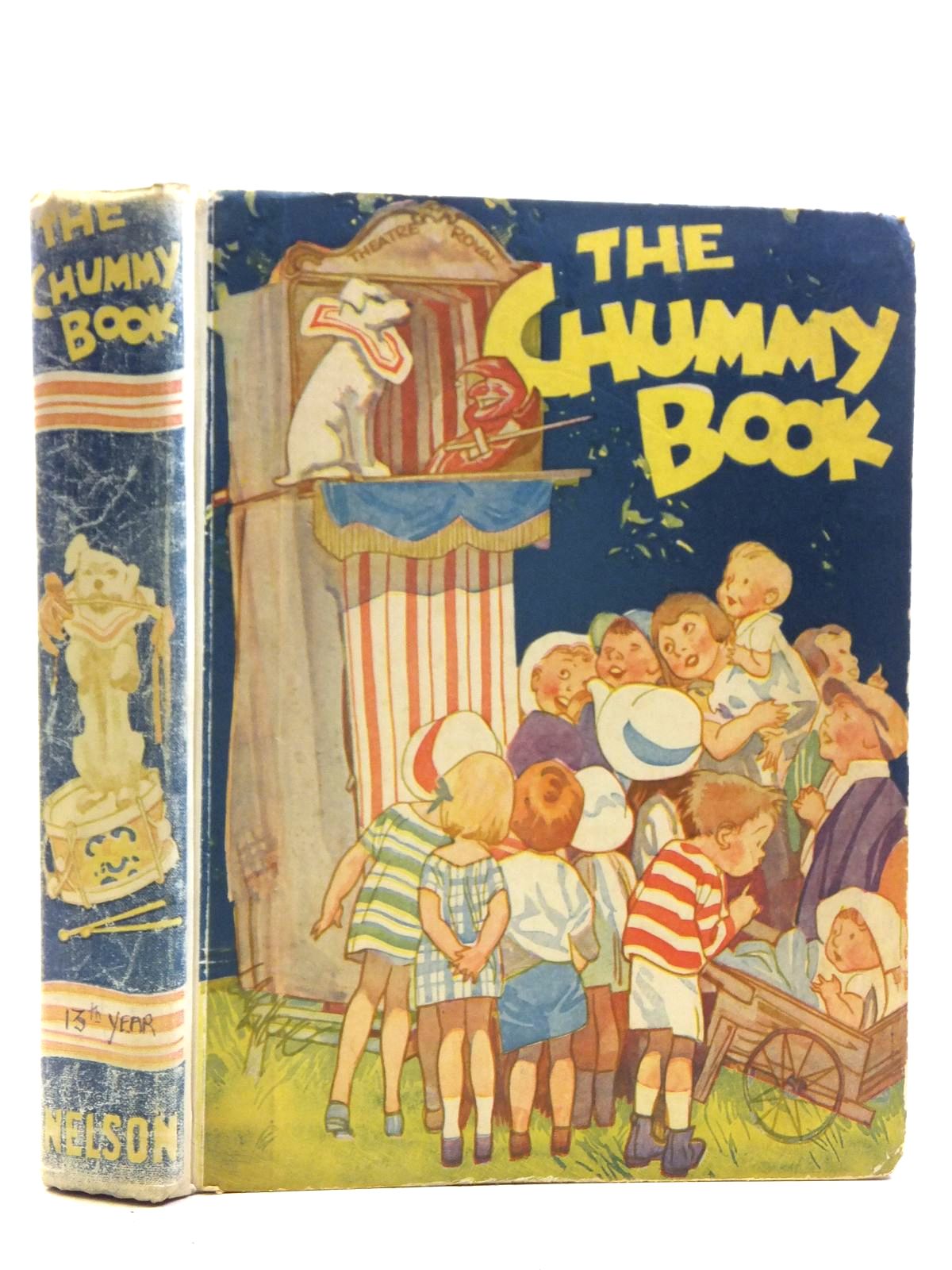 Photo of THE CHUMMY BOOK - THIRTEENTH YEAR written by Chisholm, Edwin Russell, Dorothy Herbertson, Agnes Grozier Hart, Frank Mercer, Joyce et al, illustrated by Wood, Lawson Preston, Chloe Studdy, G.E. Woolley, Harry Hart, Frank et al., published by Thomas Nelson and Sons Ltd. (STOCK CODE: 2120403)  for sale by Stella & Rose's Books