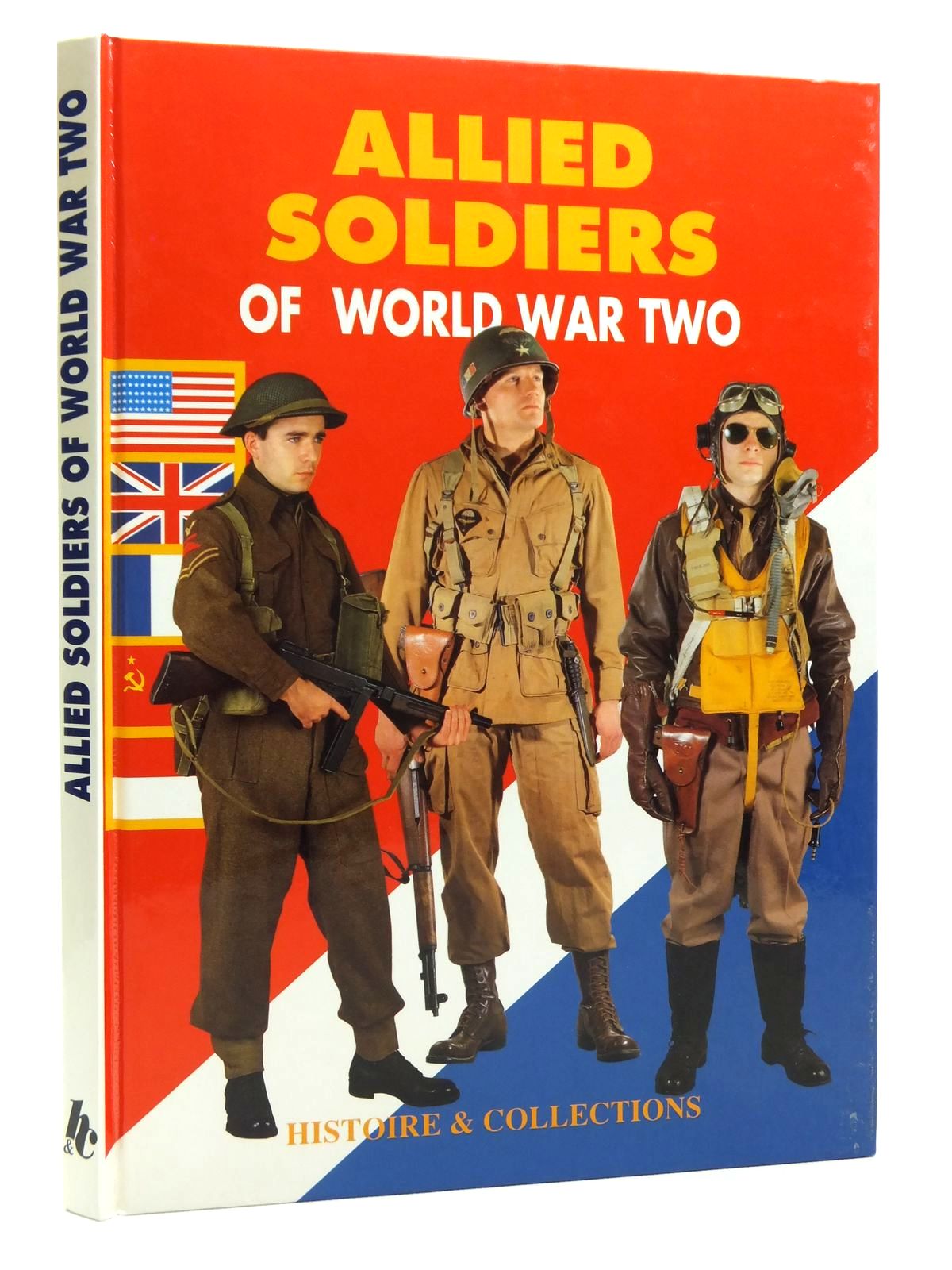 Photo of ALLIED SOLDIERS OF WORLD WAR TWO written by Charbonnier, Philippe Vuillaume, Jean-Pierre et al, published by Histoire &amp; Collections (STOCK CODE: 2120683)  for sale by Stella & Rose's Books