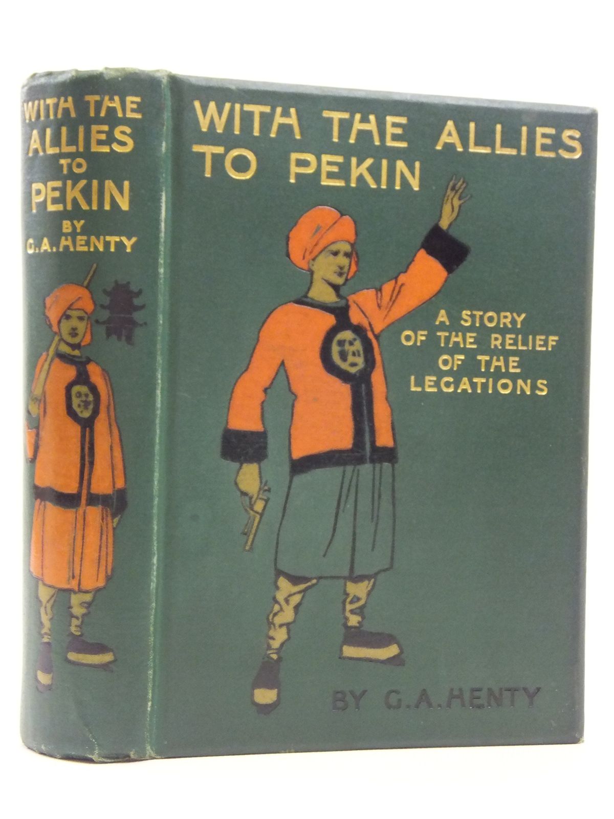 Photo of WITH THE ALLIES TO PEKIN written by Henty, G.A. illustrated by Paget, Wal published by Blackie & Son Ltd. (STOCK CODE: 2120691)  for sale by Stella & Rose's Books