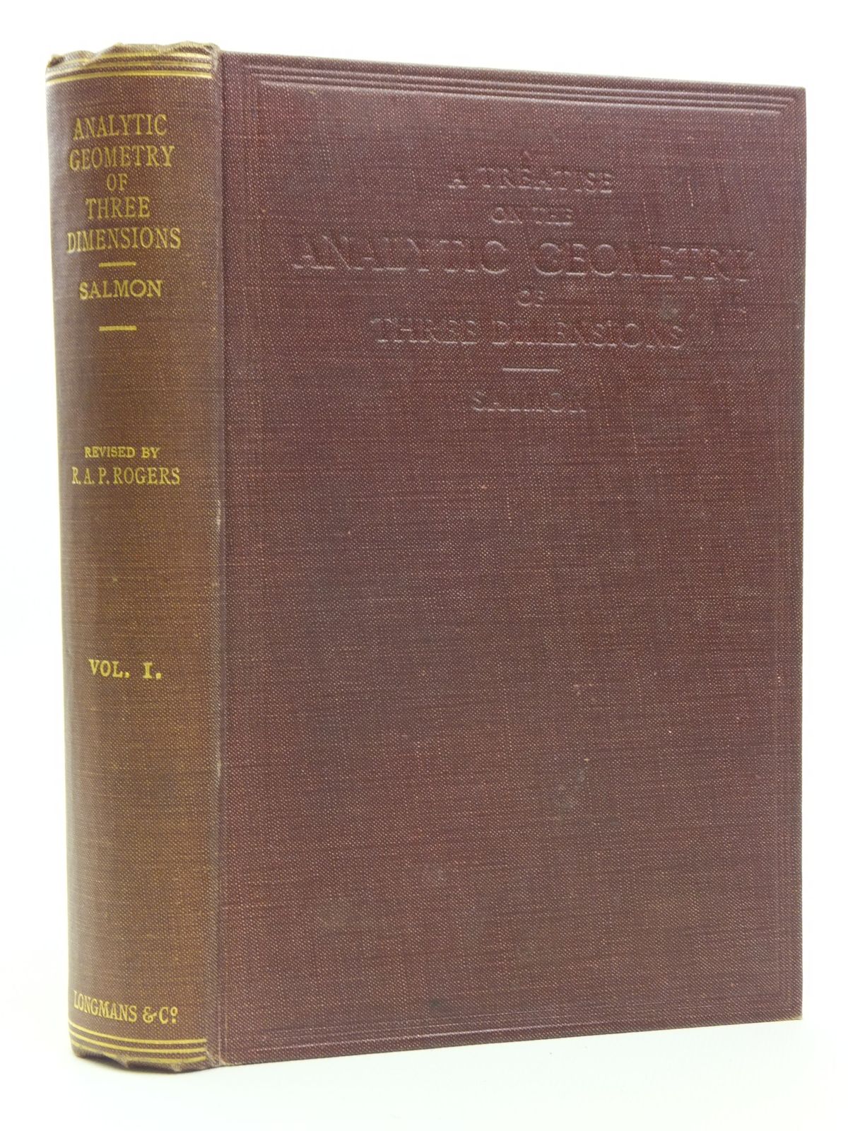 Photo of A TREATISE ON THE ANALYTIC GEOMETRY OF THREE DIMENSIONS VOLUME I written by Salmon, George Rogers, Reginald A.P. published by Longmans, Green &amp; Co. (STOCK CODE: 2120719)  for sale by Stella & Rose's Books