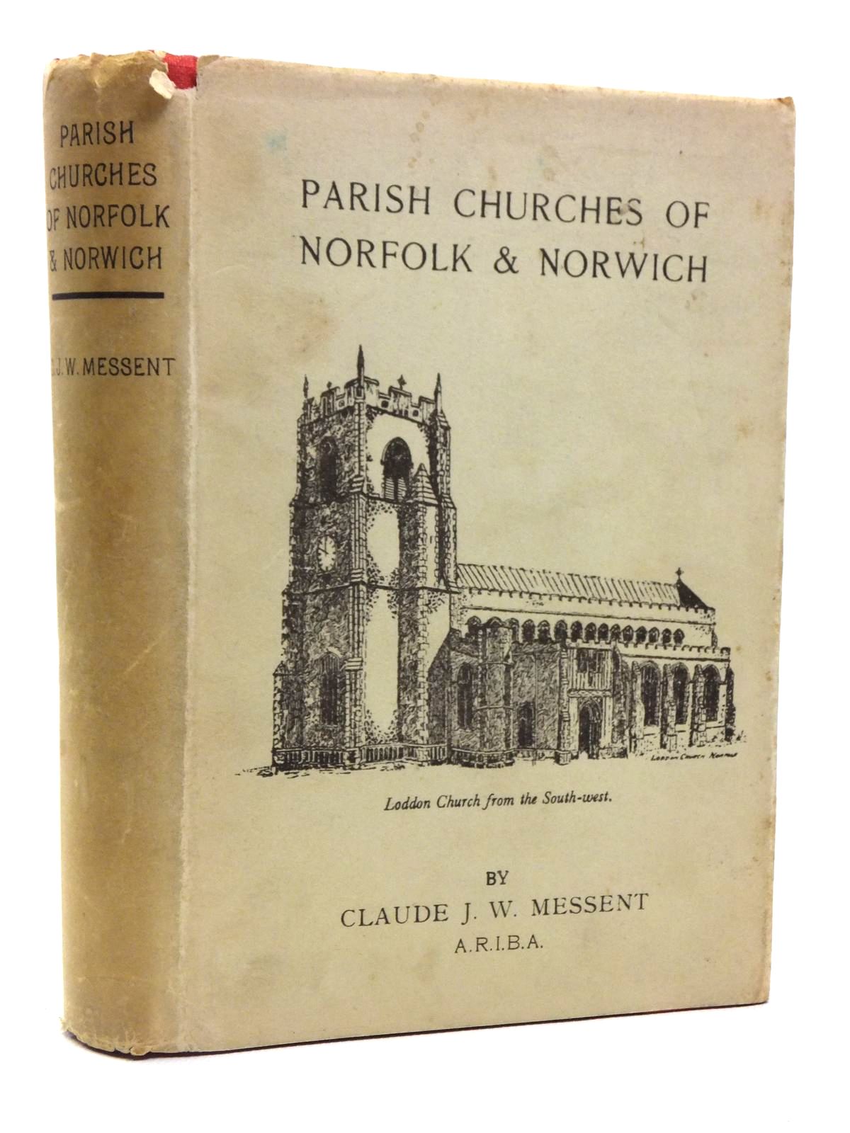 Stella & Rose's Books : THE PARISH CHURCHES OF NORFOLK & NORWICH ...