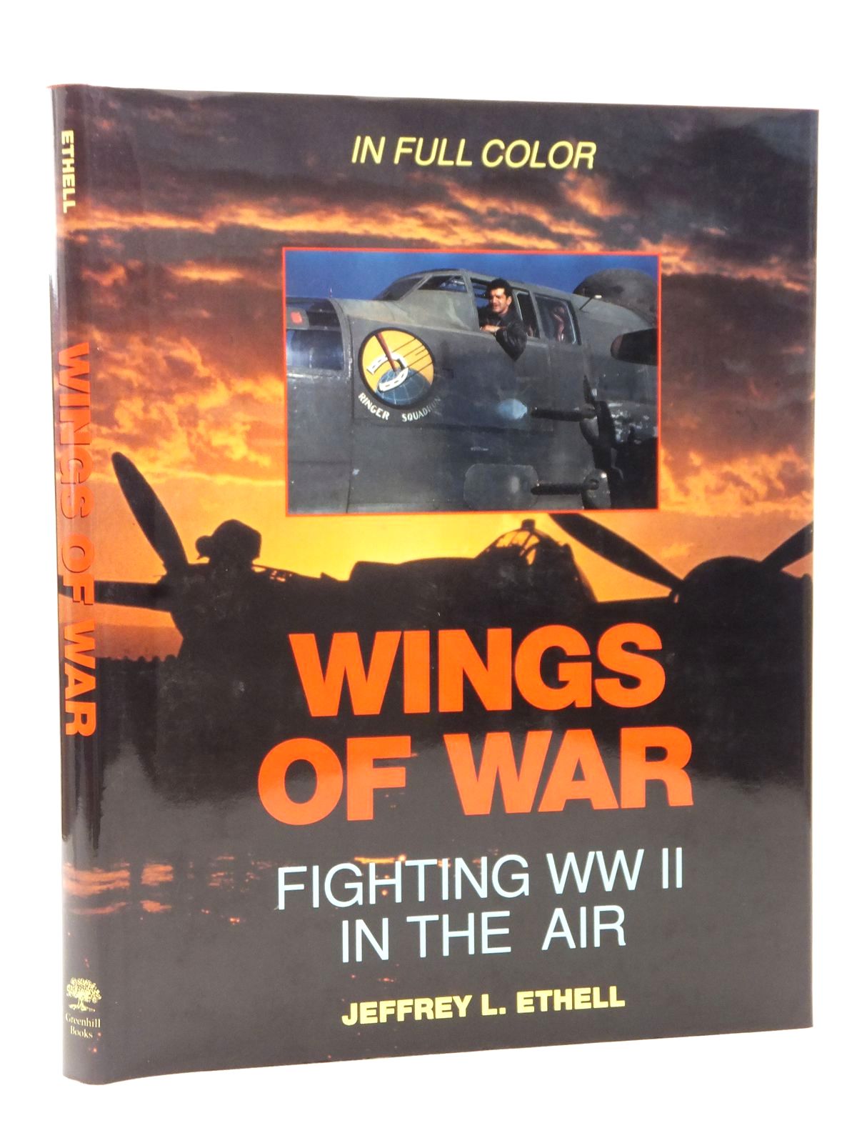 Photo of WINGS OF WAR FIGHTING WWII IN THE AIR written by Ethell, Jeffrey L. published by Greenhill Books (STOCK CODE: 2122740)  for sale by Stella & Rose's Books