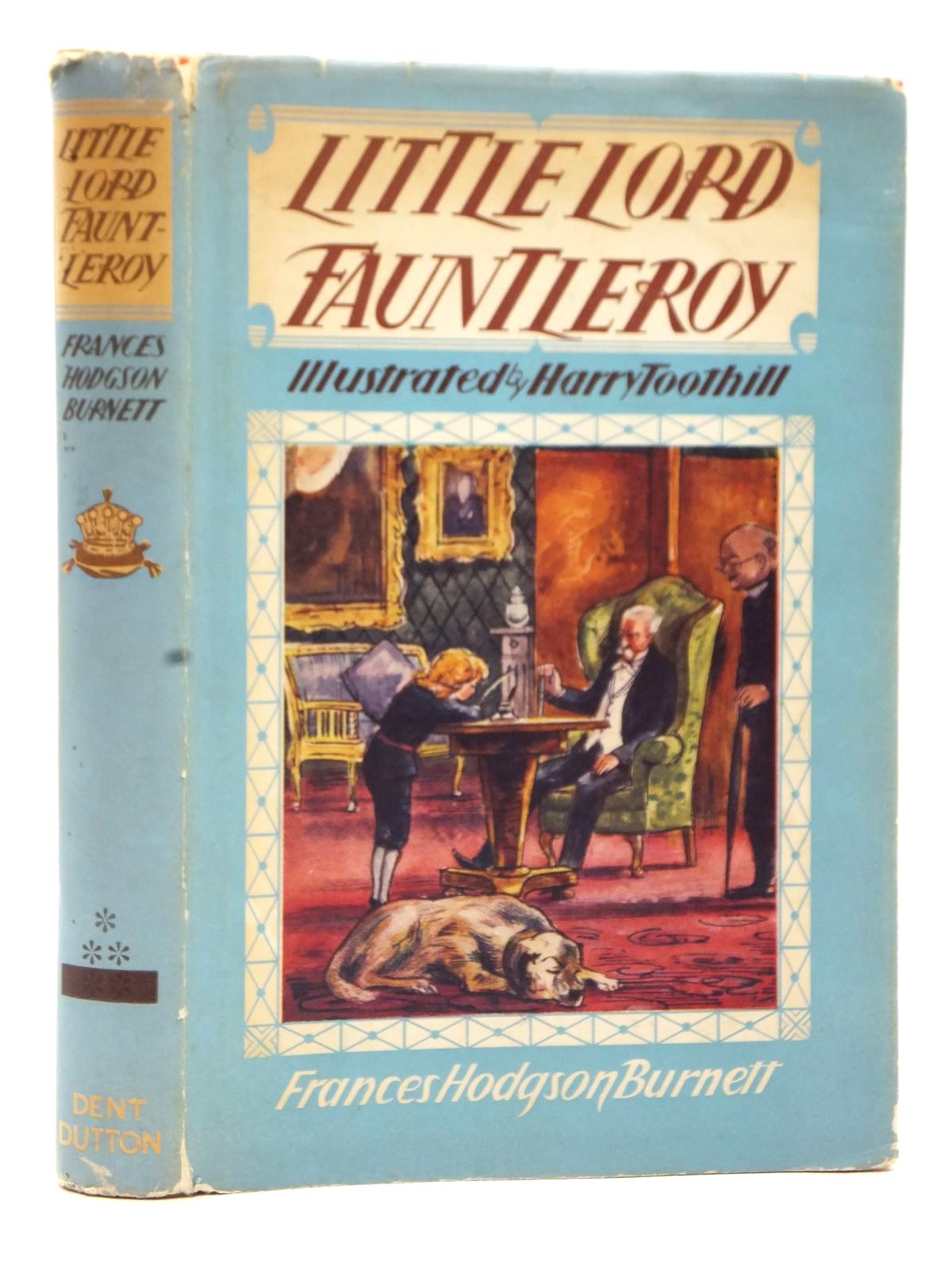 Photo of LITTLE LORD FAUNTLEROY written by Burnett, Frances Hodgson illustrated by Toothill, Harry published by J.M. Dent &amp; Sons Ltd. (STOCK CODE: 2123010)  for sale by Stella & Rose's Books