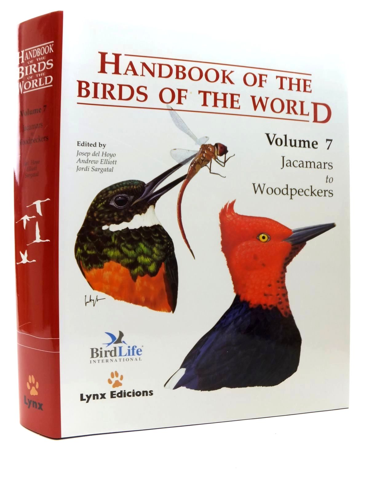 Photo of HANDBOOK OF THE BIRDS OF THE WORLD VOLUME 7: JACAMARS TO WOODPECKERS written by Del Hoyo, Josep Elliott, Andrew Sargatal, Jordi et al,  illustrated by Byers, Clive Burn, Hilary Cox, John et al.,  published by Lynx Edicions (STOCK CODE: 2123516)  for sale by Stella & Rose's Books