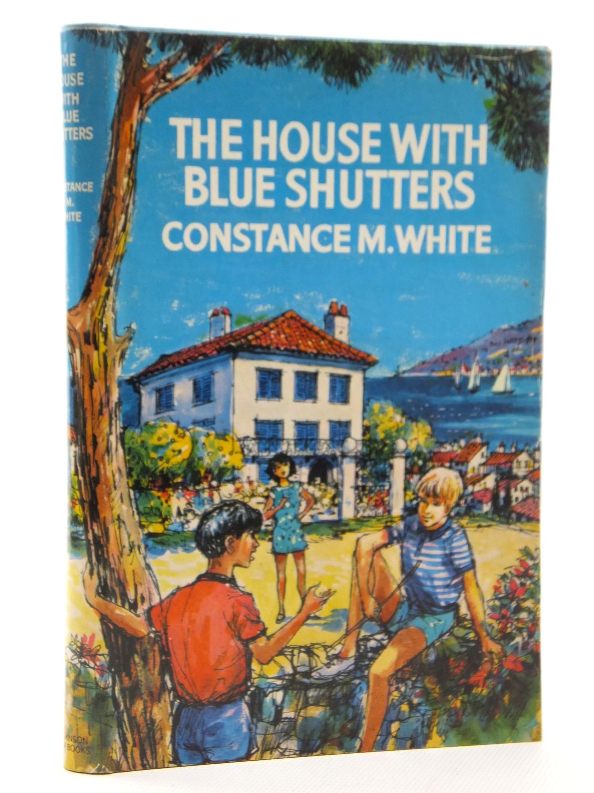 Photo of THE HOUSE WITH BLUE SHUTTERS written by White, Constance M. illustrated by Hunt, James published by Hutchinson Junior Books (STOCK CODE: 2123860)  for sale by Stella & Rose's Books