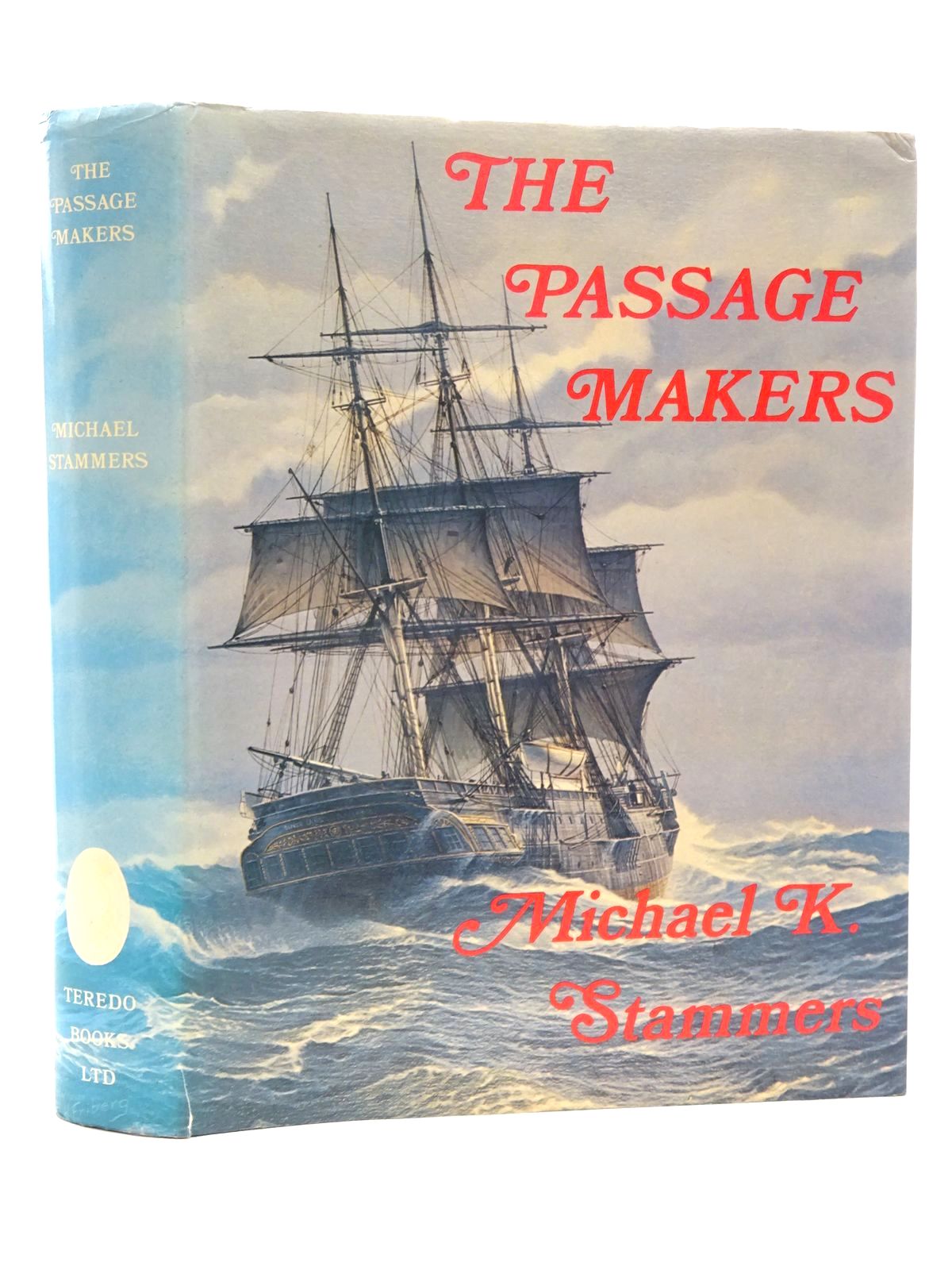 Photo of THE PASSAGE MAKERS written by Stammers, Michael K. published by Teredo Books (STOCK CODE: 2124214)  for sale by Stella & Rose's Books