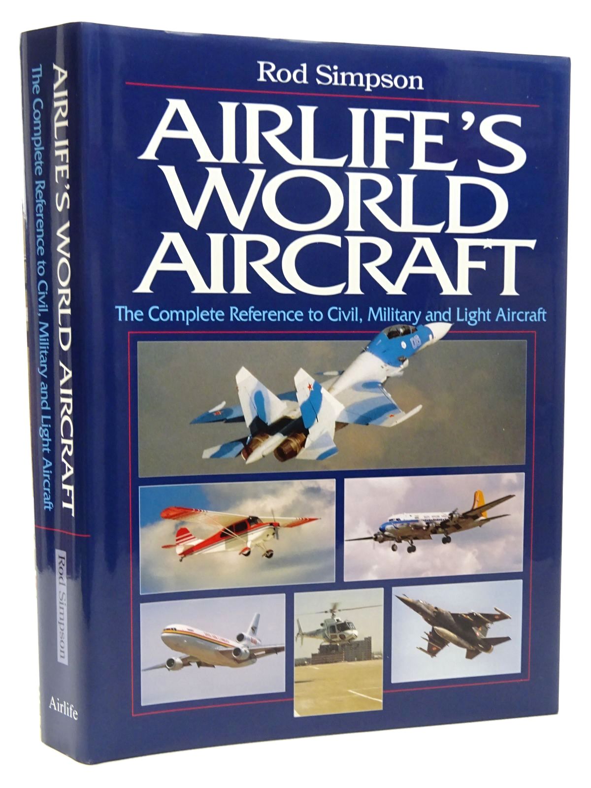 Stella & Rose's Books THE ENCYCLOPEDIA OF WORLD AIRCRAFT Written By