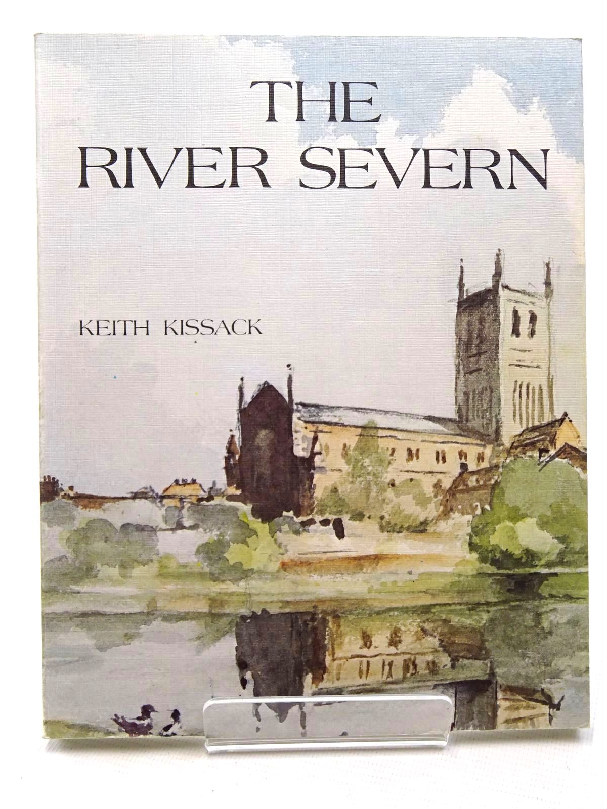 Photo of THE RIVER SEVERN written by Kissack, Keith published by Terence Dalton Limited (STOCK CODE: 2124674)  for sale by Stella & Rose's Books
