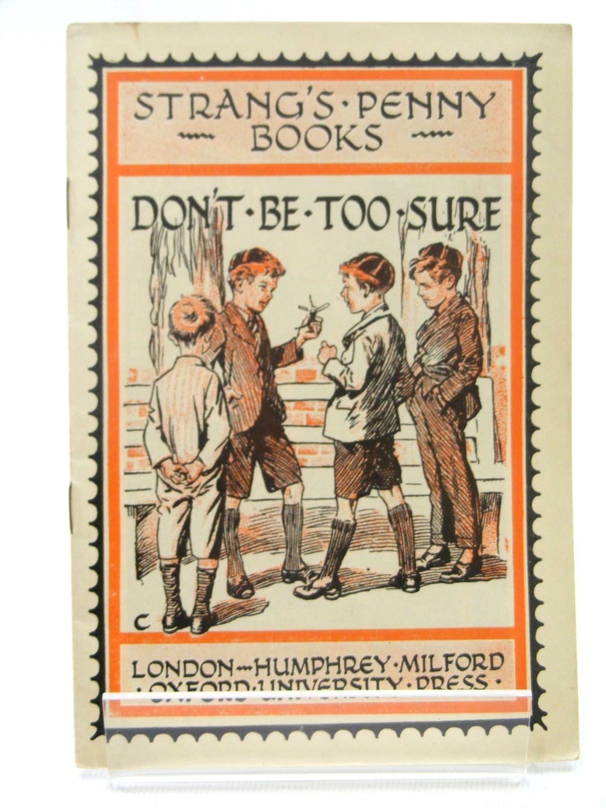 Photo of STRANG'S PENNY BOOKS DON'T BE TOO SURE- Stock Number: 2124879