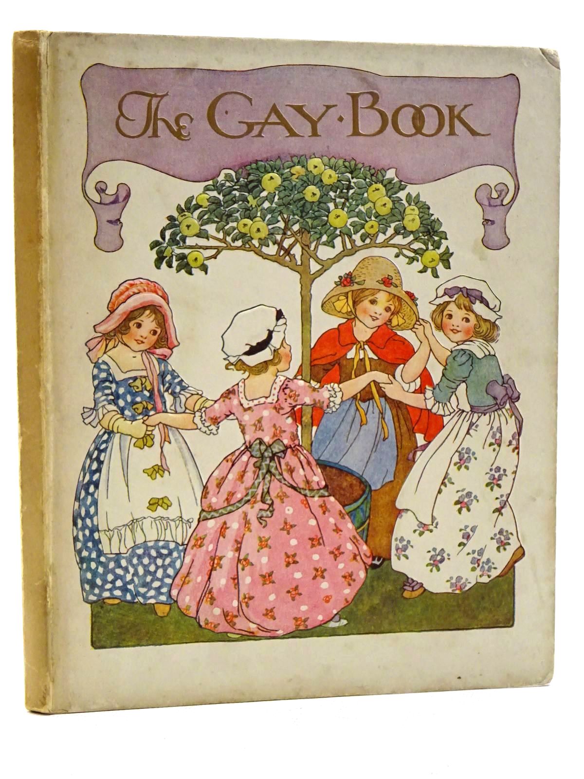 Photo of THE GAY BOOK written by Sowerby, Githa illustrated by Sowerby, Millicent published by Henry Frowde, Hodder & Stoughton (STOCK CODE: 2125071)  for sale by Stella & Rose's Books