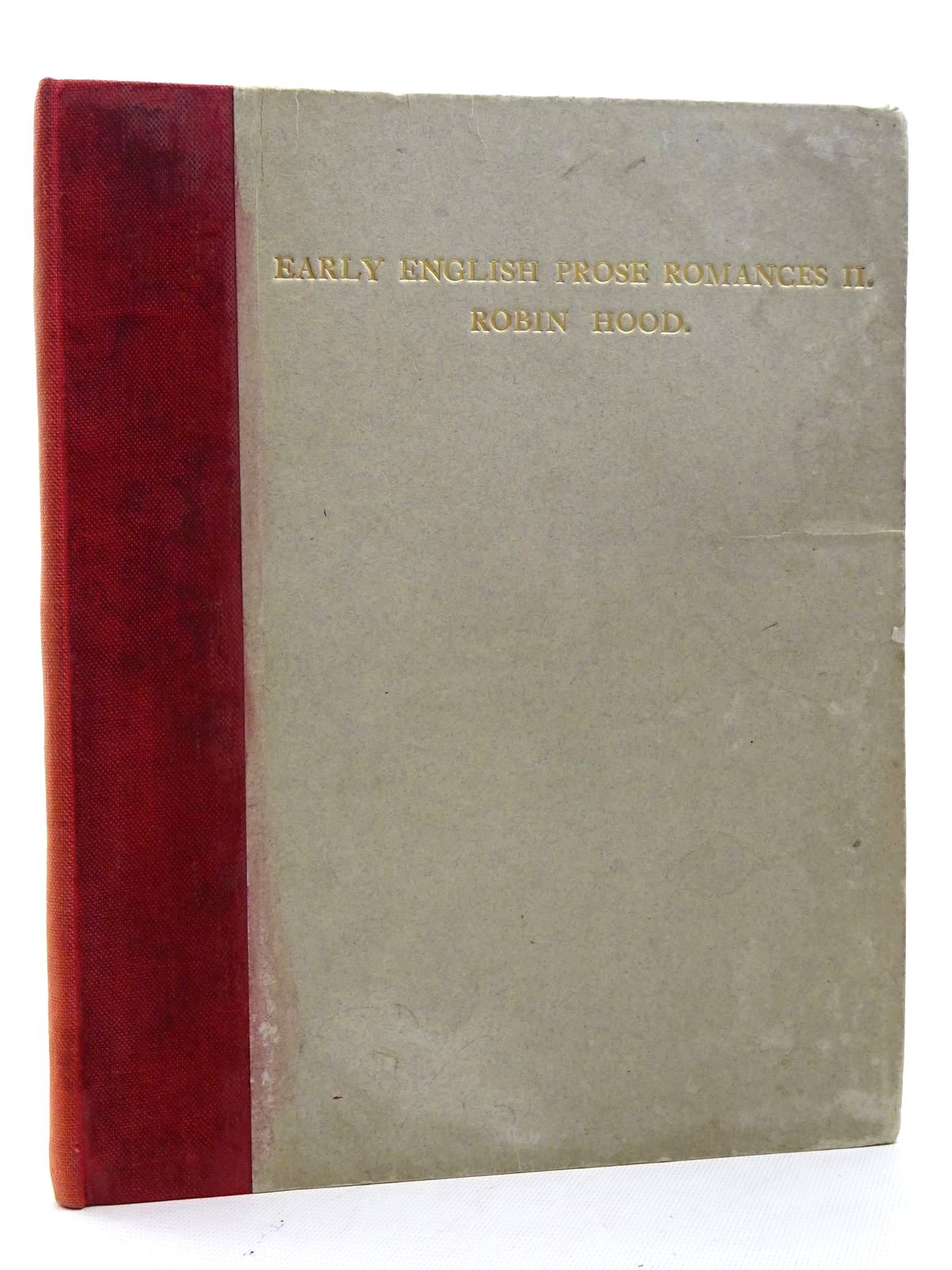 Photo of EARLY ENGLISH PROSE ROMANCES PART II ROBIN HOOD published by Otto Schulze And Company (STOCK CODE: 2125382)  for sale by Stella & Rose's Books