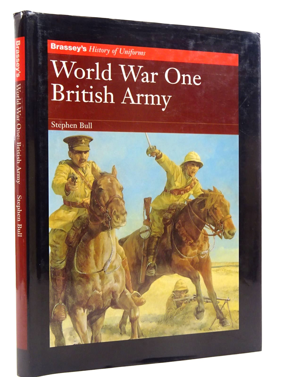 Photo of WORLD WAR ONE BRITISH ARMY written by Bull, Stephen illustrated by Hook, Christa published by Brassey's (STOCK CODE: 2125747)  for sale by Stella & Rose's Books