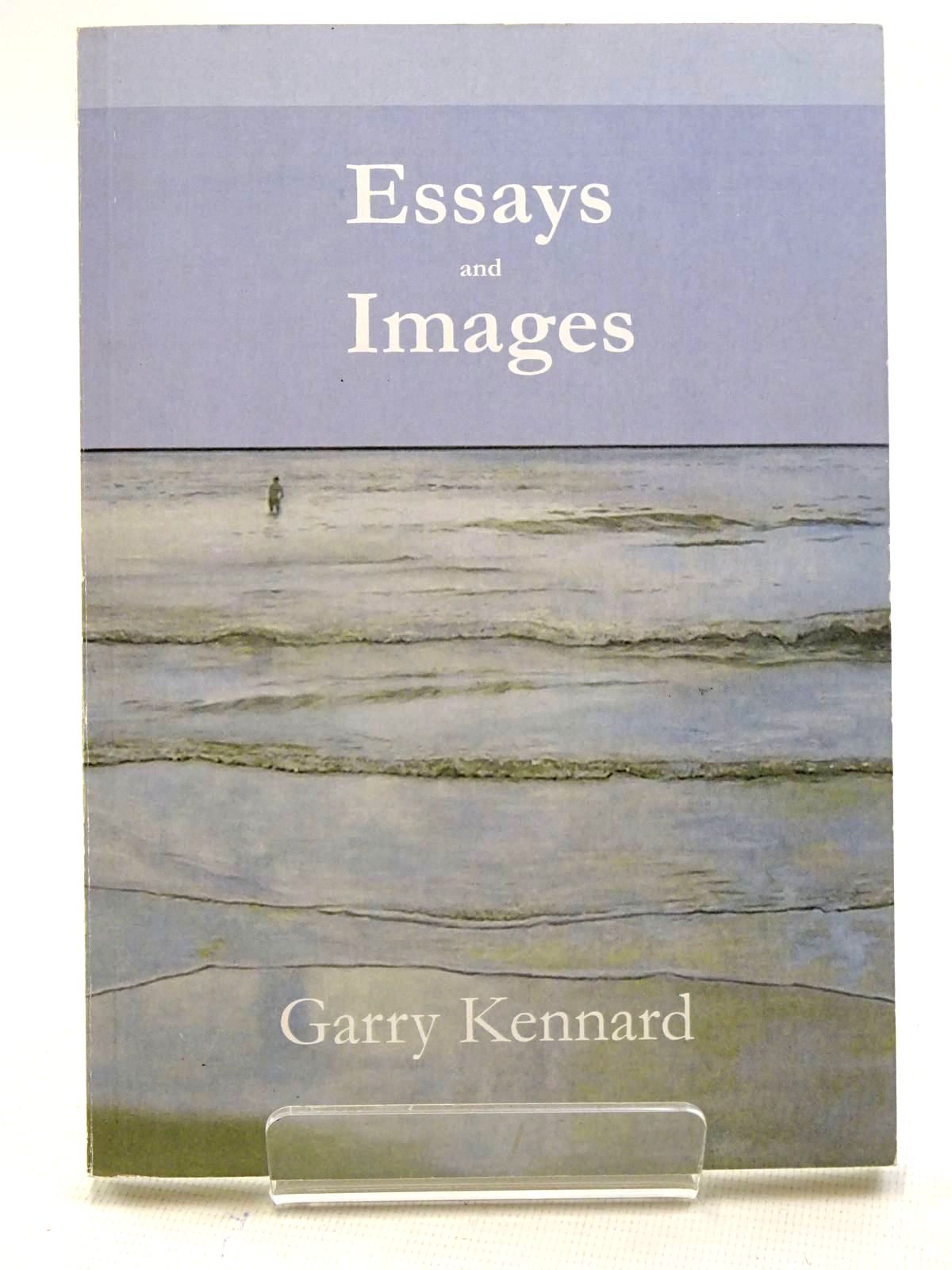 Photo of ESSAYS AND IMAGES written by Kennard, Garry illustrated by Kennard, Garry published by Gv Art (STOCK CODE: 2125816)  for sale by Stella & Rose's Books