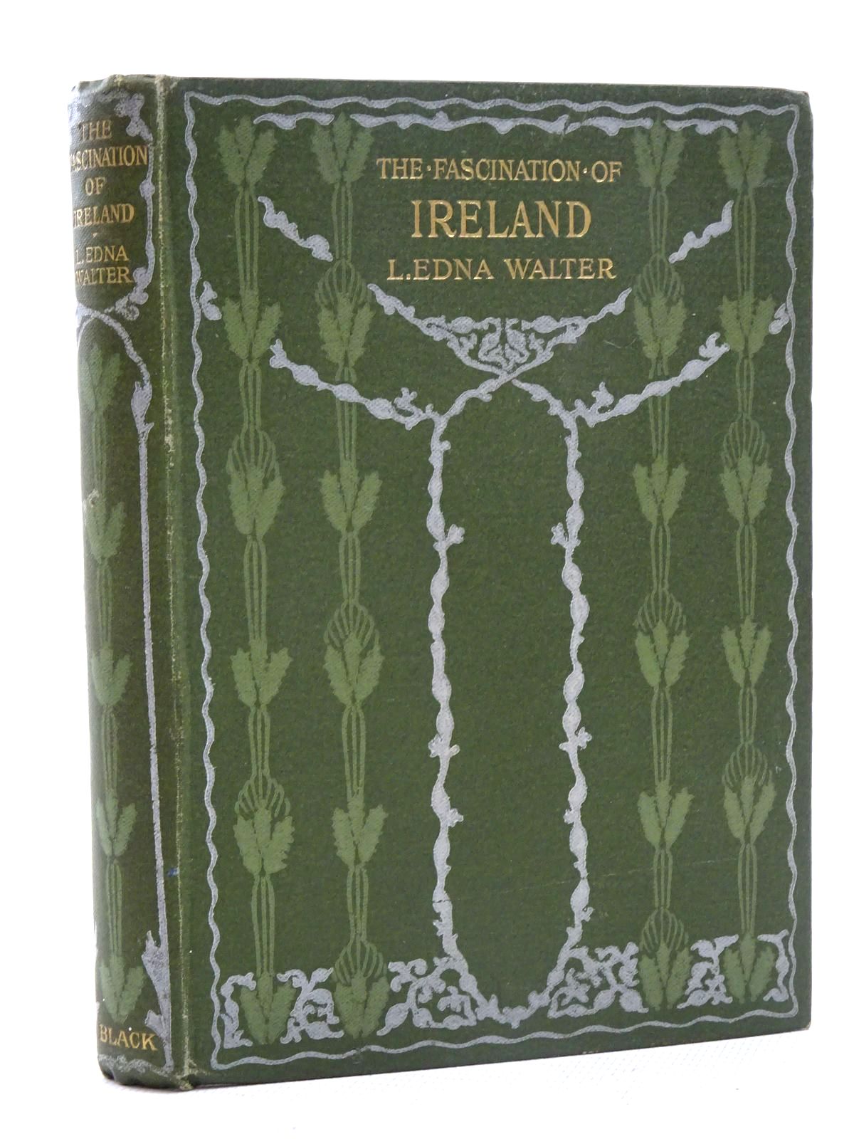 Photo of THE FASCINATION OF IRELAND written by Walter, L. Edna published by Adam &amp; Charles Black (STOCK CODE: 2125948)  for sale by Stella & Rose's Books