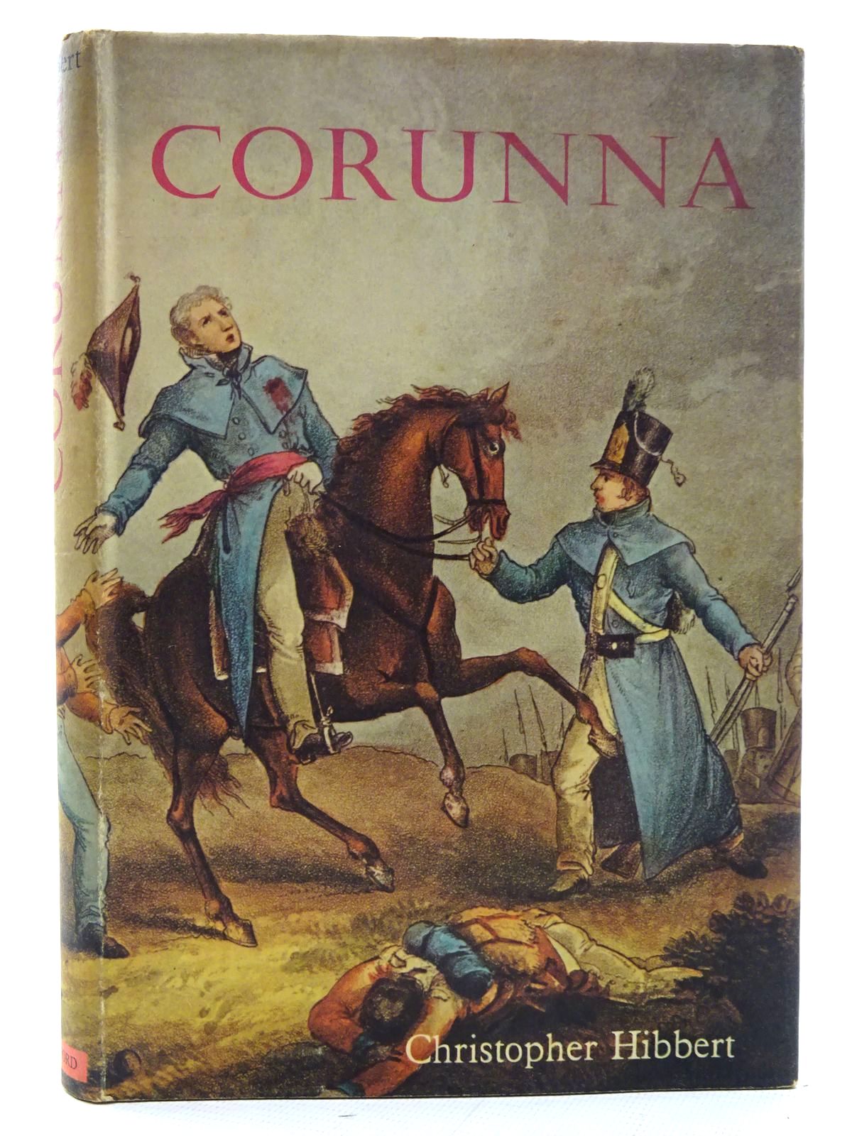 Photo of CORUNNA written by Hibbert, Christopher published by B.T. Batsford Ltd. (STOCK CODE: 2126011)  for sale by Stella & Rose's Books