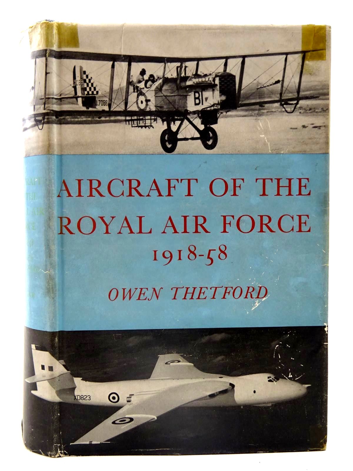 Photo of AIRCRAFT OF THE ROYAL AIR FORCE 1918-58 written by Thetford, Owen published by Putnam (STOCK CODE: 2126112)  for sale by Stella & Rose's Books