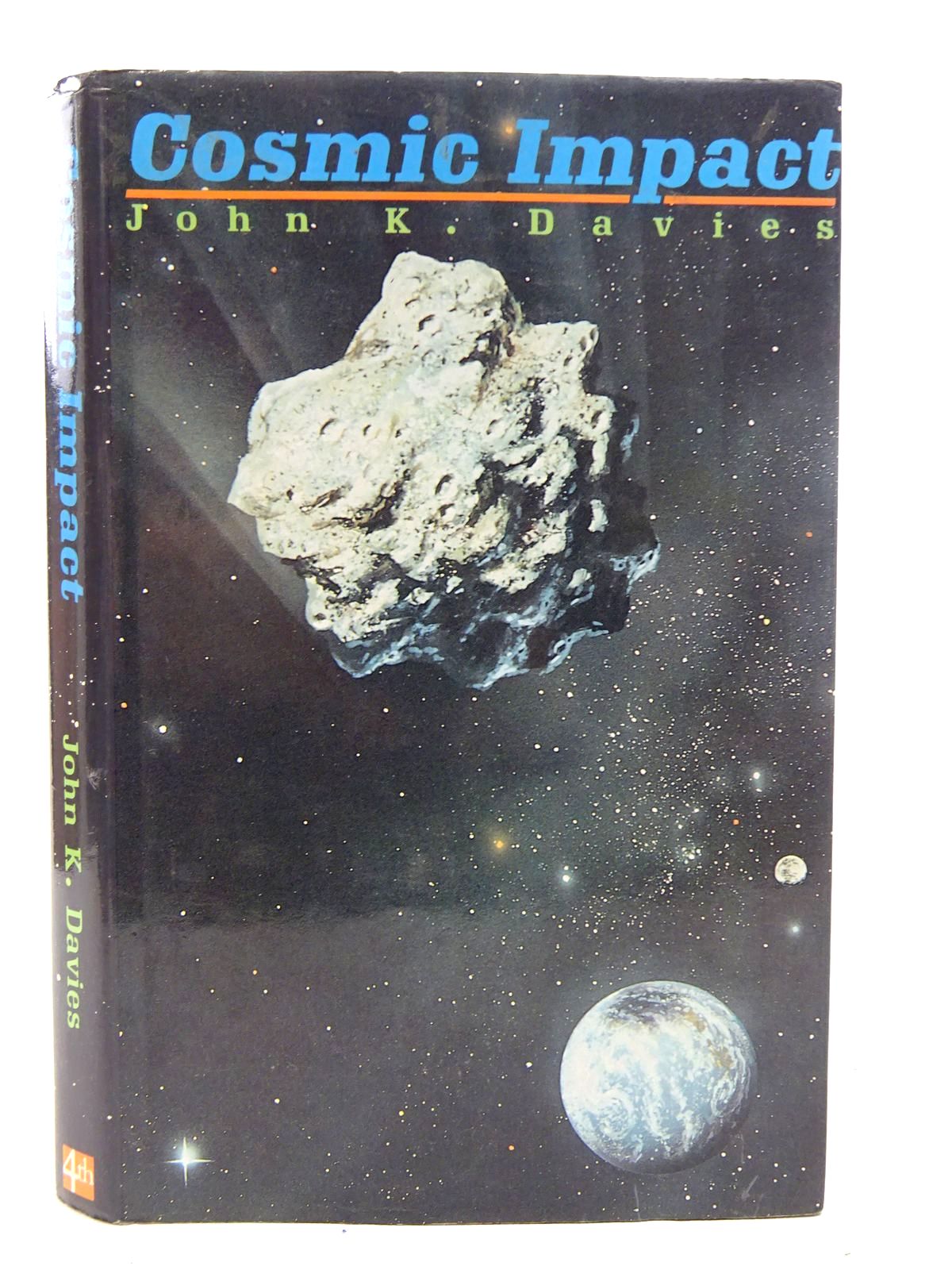 Photo of COSMIC IMPACT written by Davies, John Keith published by Fourth Estate (STOCK CODE: 2126310)  for sale by Stella & Rose's Books