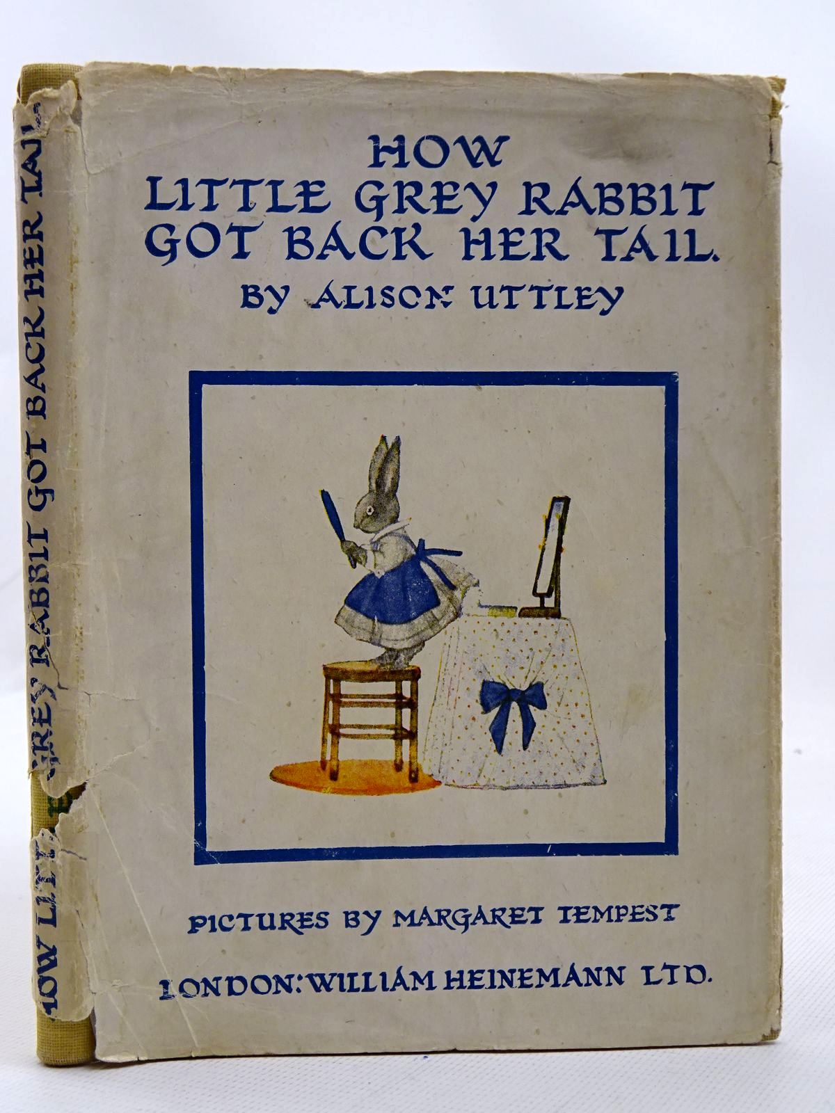 Photo of HOW LITTLE GREY RABBIT GOT BACK HER TAIL written by Uttley, Alison illustrated by Tempest, Margaret published by William Heinemann Ltd. (STOCK CODE: 2126414)  for sale by Stella & Rose's Books