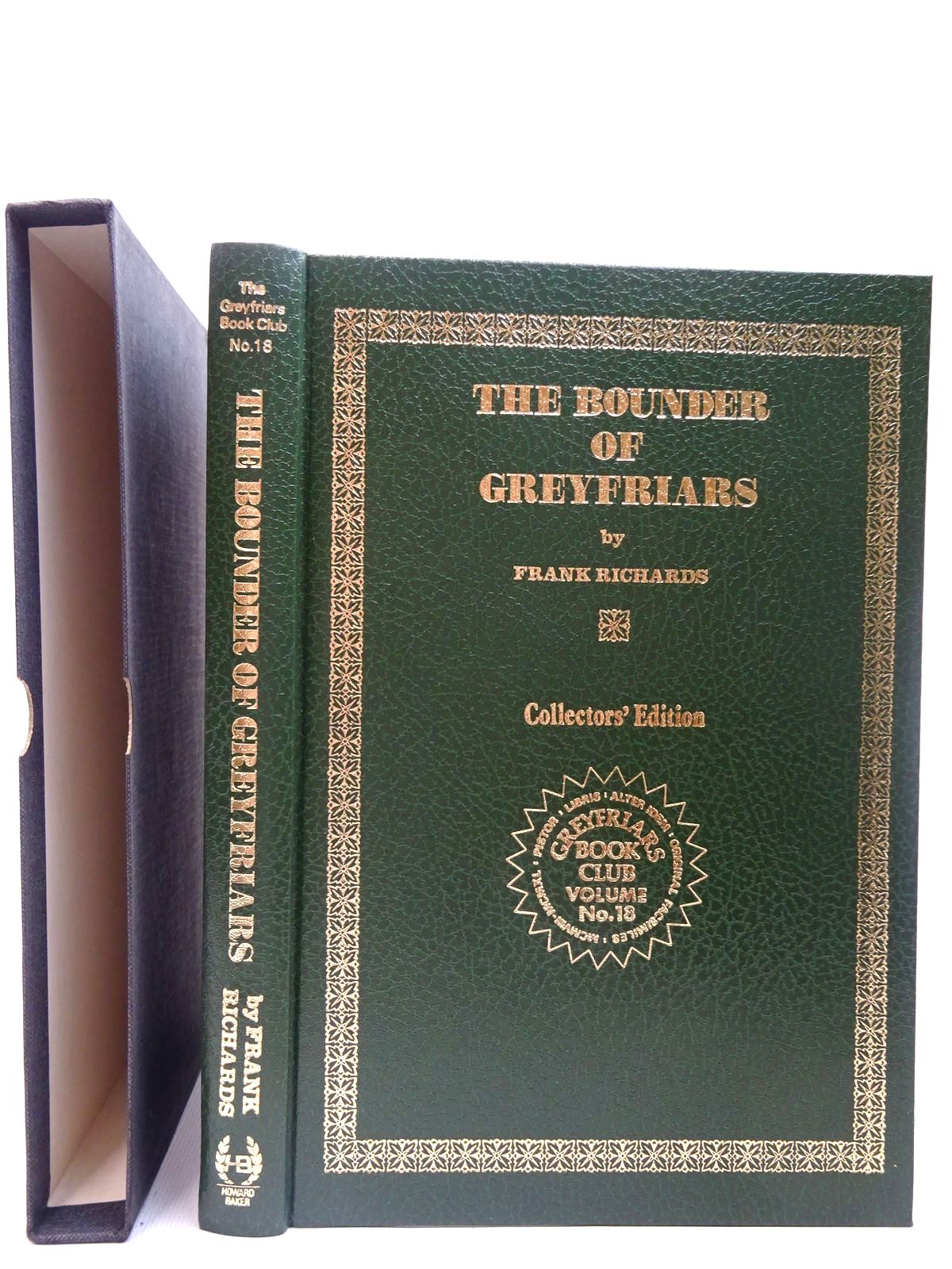 Photo of THE BOUNDER OF GREYFRAIRS written by Richards, Frank published by Howard Baker Press (STOCK CODE: 2126788)  for sale by Stella & Rose's Books