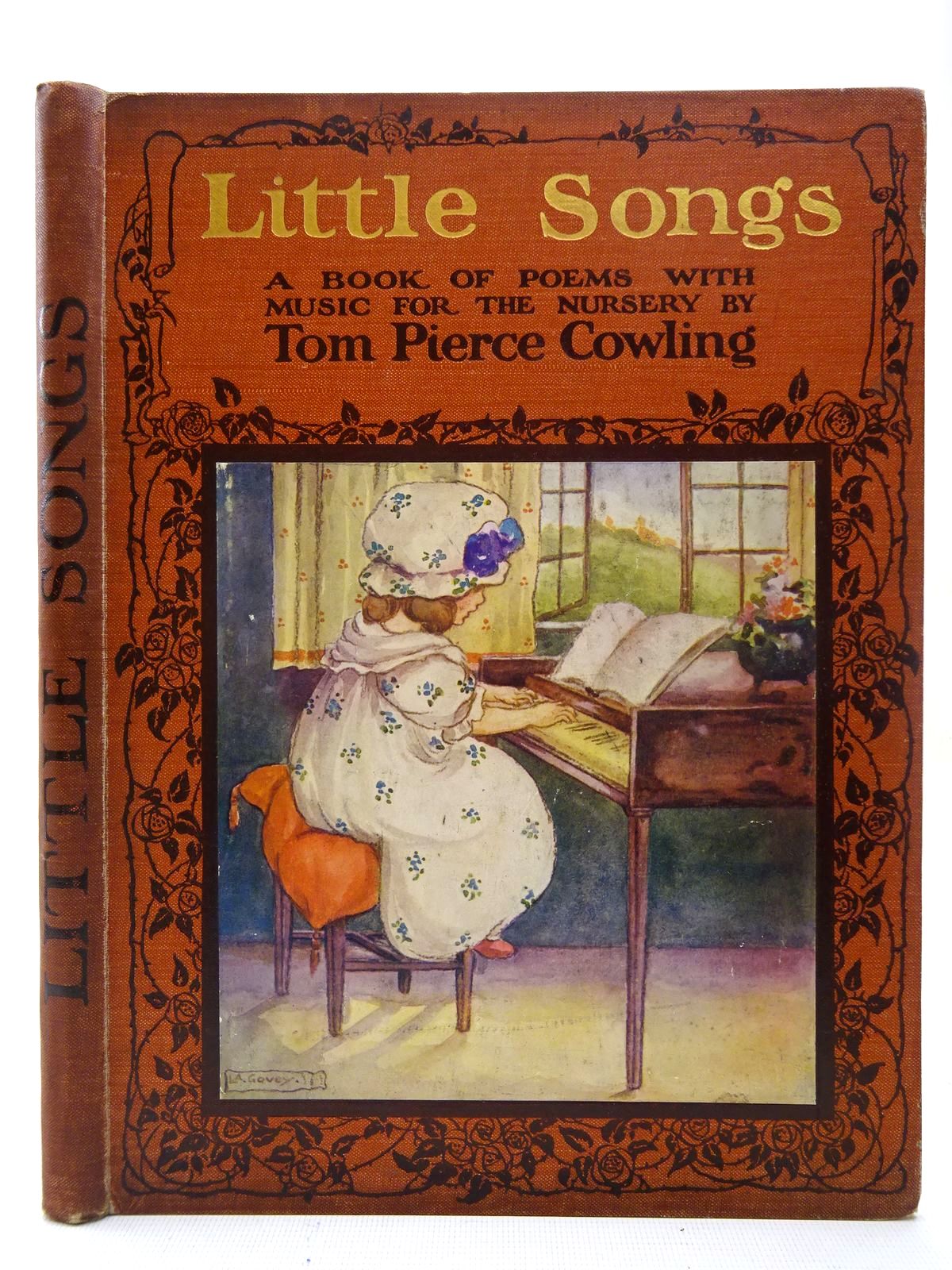 Photo of LITTLE SONGS written by Cowling, Tom Pierce illustrated by Govey, Lilian Amy published by Henry Frowde, Hodder &amp; Stoughton (STOCK CODE: 2126826)  for sale by Stella & Rose's Books
