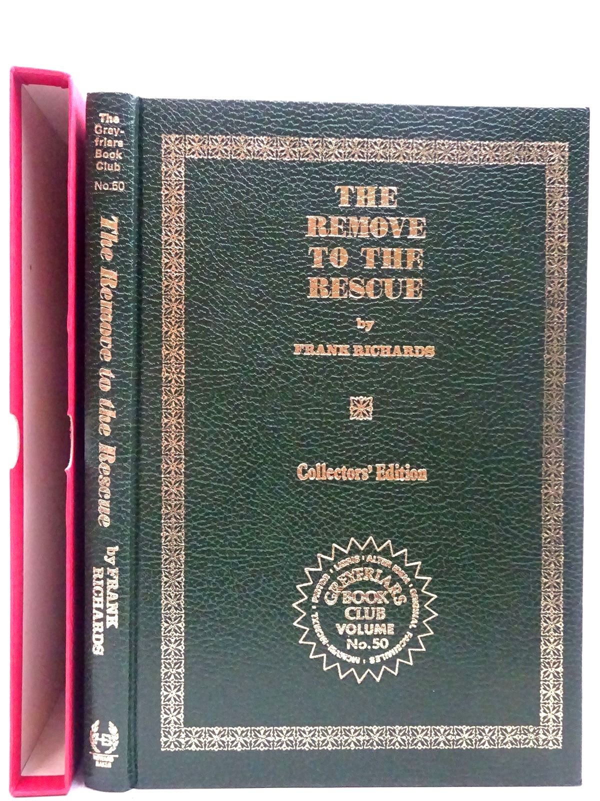 Photo of THE REMOVE TO THE RESCUE written by Richards, Frank published by Howard Baker Press (STOCK CODE: 2126862)  for sale by Stella & Rose's Books