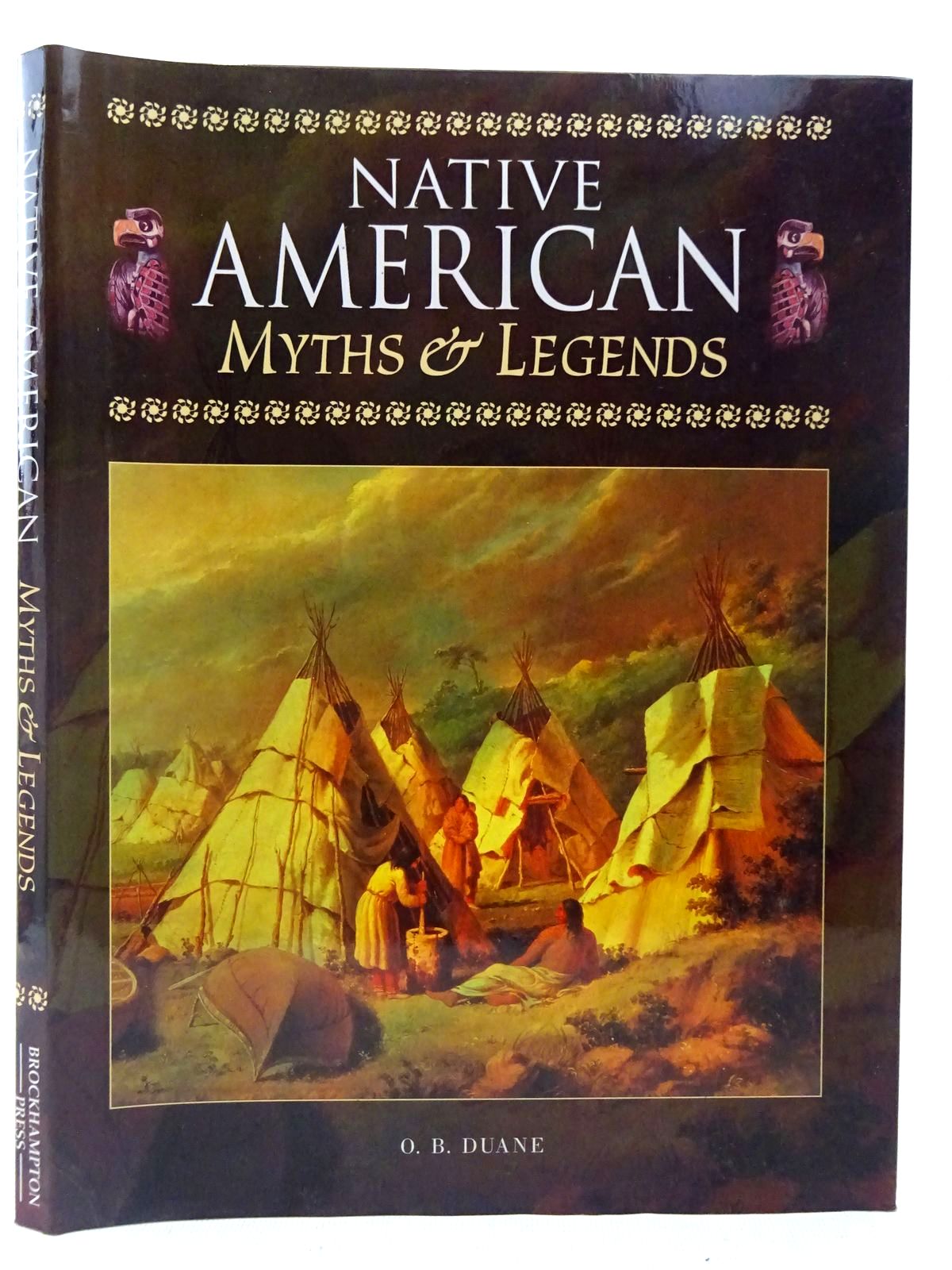 Photo of NATIVE AMERICAN MYTHS & LEGENDS written by Duane, O.B. published by Brockhampton Press (STOCK CODE: 2126989)  for sale by Stella & Rose's Books
