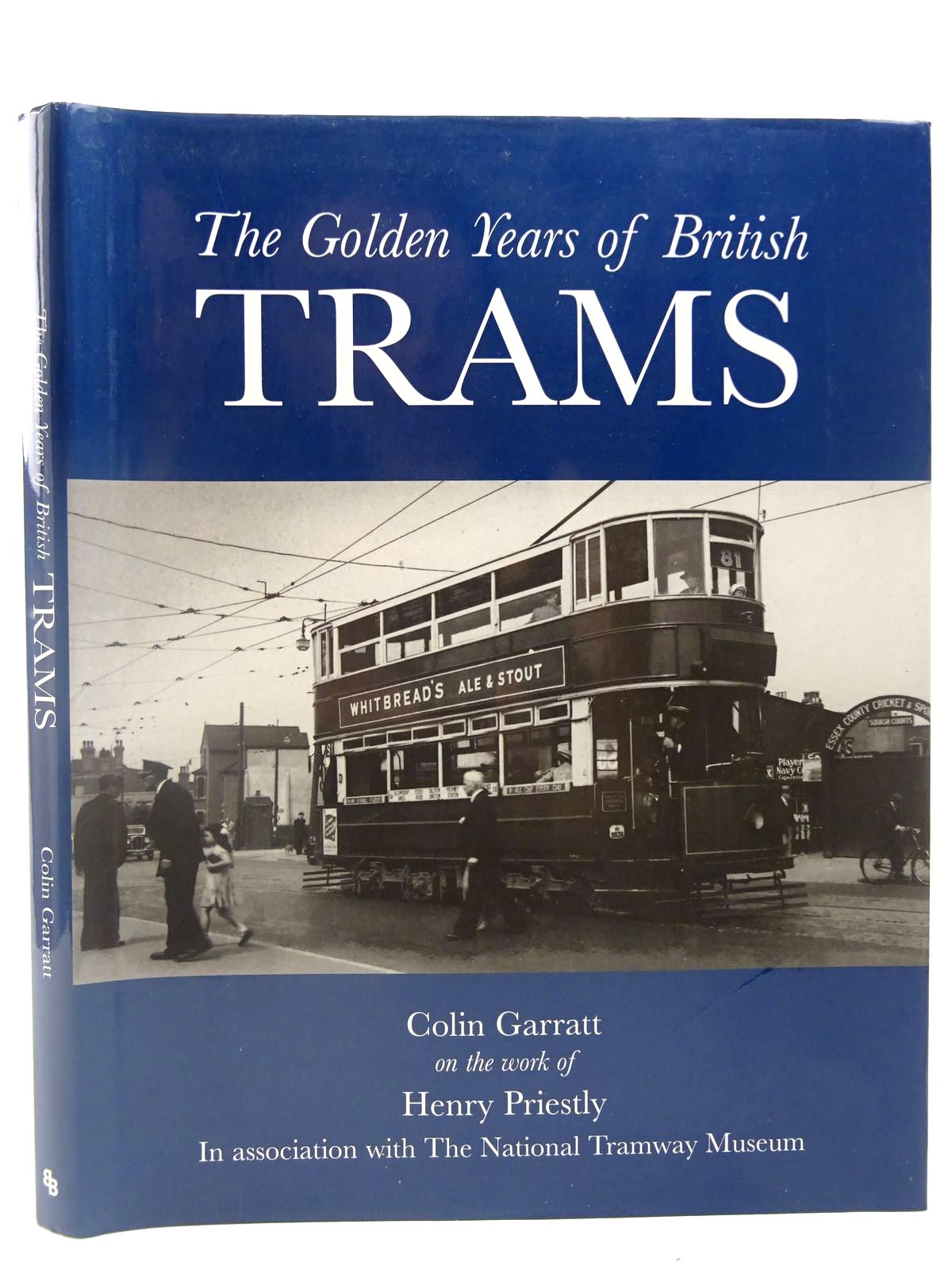 Photo of THE GOLDEN YEARS OF BRITISH TRAMS written by Garratt, Colin D. Priestly, Henry published by Bounty Books (STOCK CODE: 2126994)  for sale by Stella & Rose's Books