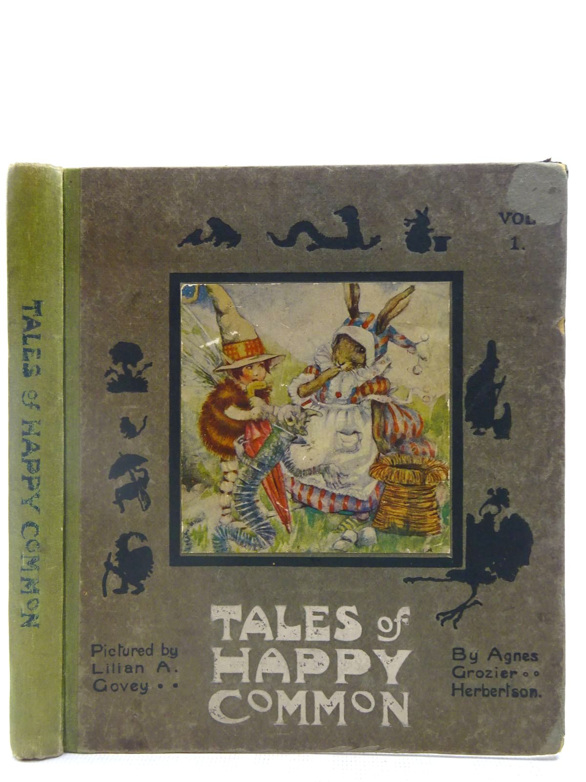 Photo of TALES OF HAPPY COMMON written by Herbertson, Agnes Grozier illustrated by Govey, Lilian A. published by Dean &amp; Son Ltd. (STOCK CODE: 2127505)  for sale by Stella & Rose's Books
