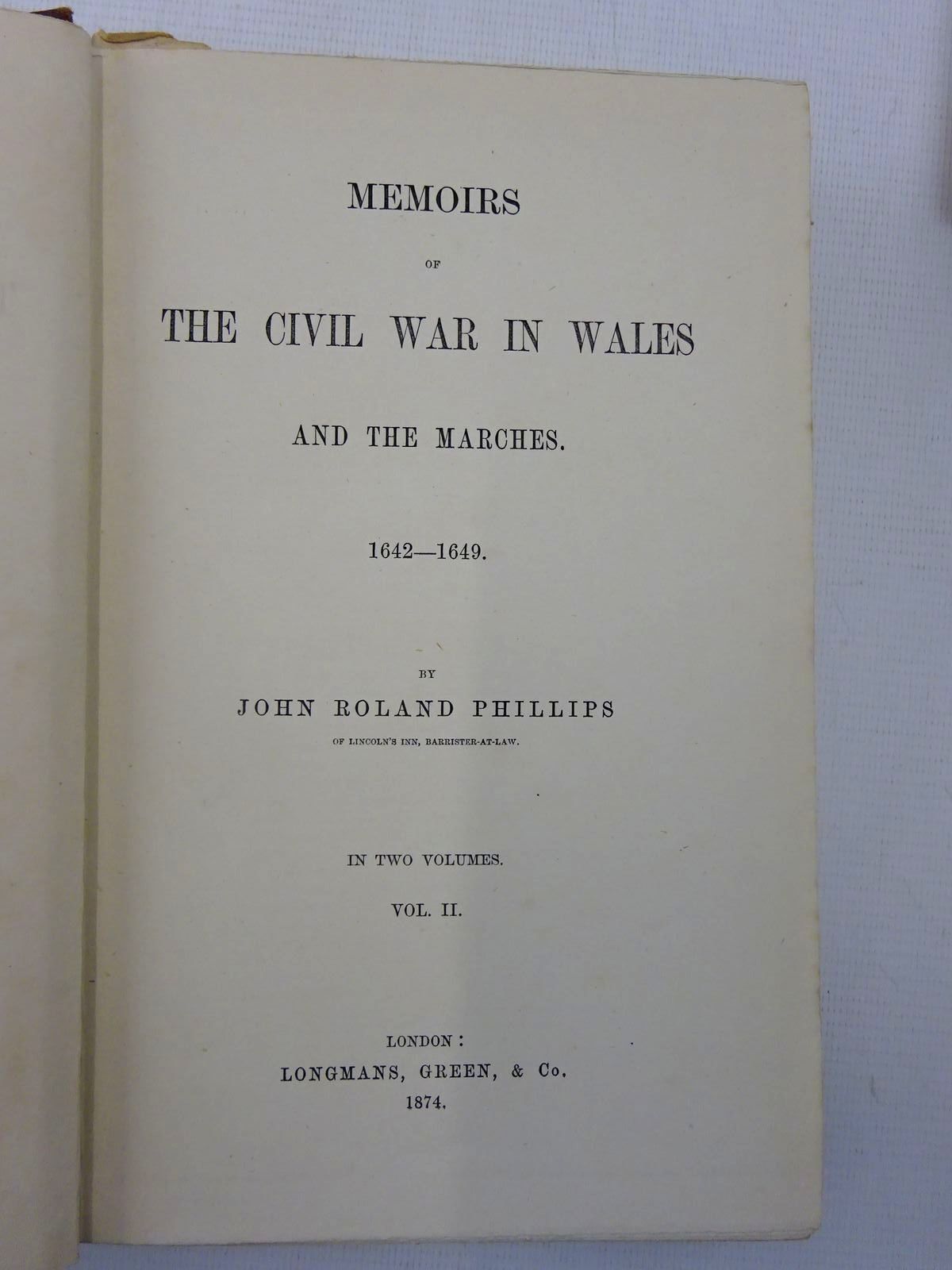 Photo of MEMOIRS OF THE CIVIL WAR IN WALES AND THE MARCHES 1642-1649 (2 VOLUMES) written by Phillips, John Roland published by Longmans, Green & Co. (STOCK CODE: 2127590)  for sale by Stella & Rose's Books