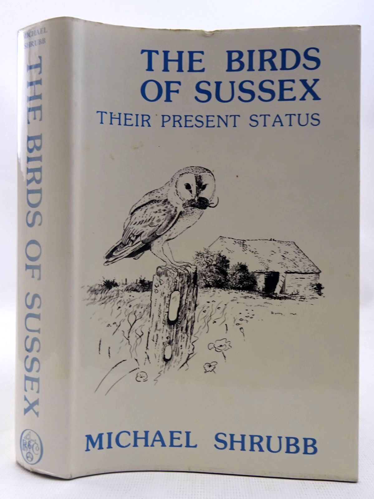 Photo of THE BIRDS OF SUSSEX THEIR PRESENT STATUS written by Shurbb, Michael published by Phillimore (STOCK CODE: 2127597)  for sale by Stella & Rose's Books