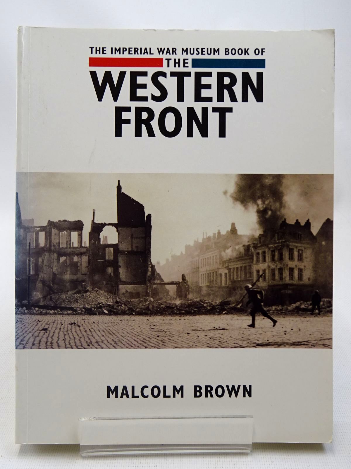 Photo of THE IMPERIAL WAR MUSEUM BOOK OF THE WESTERN FRONT- Stock Number: 2127650