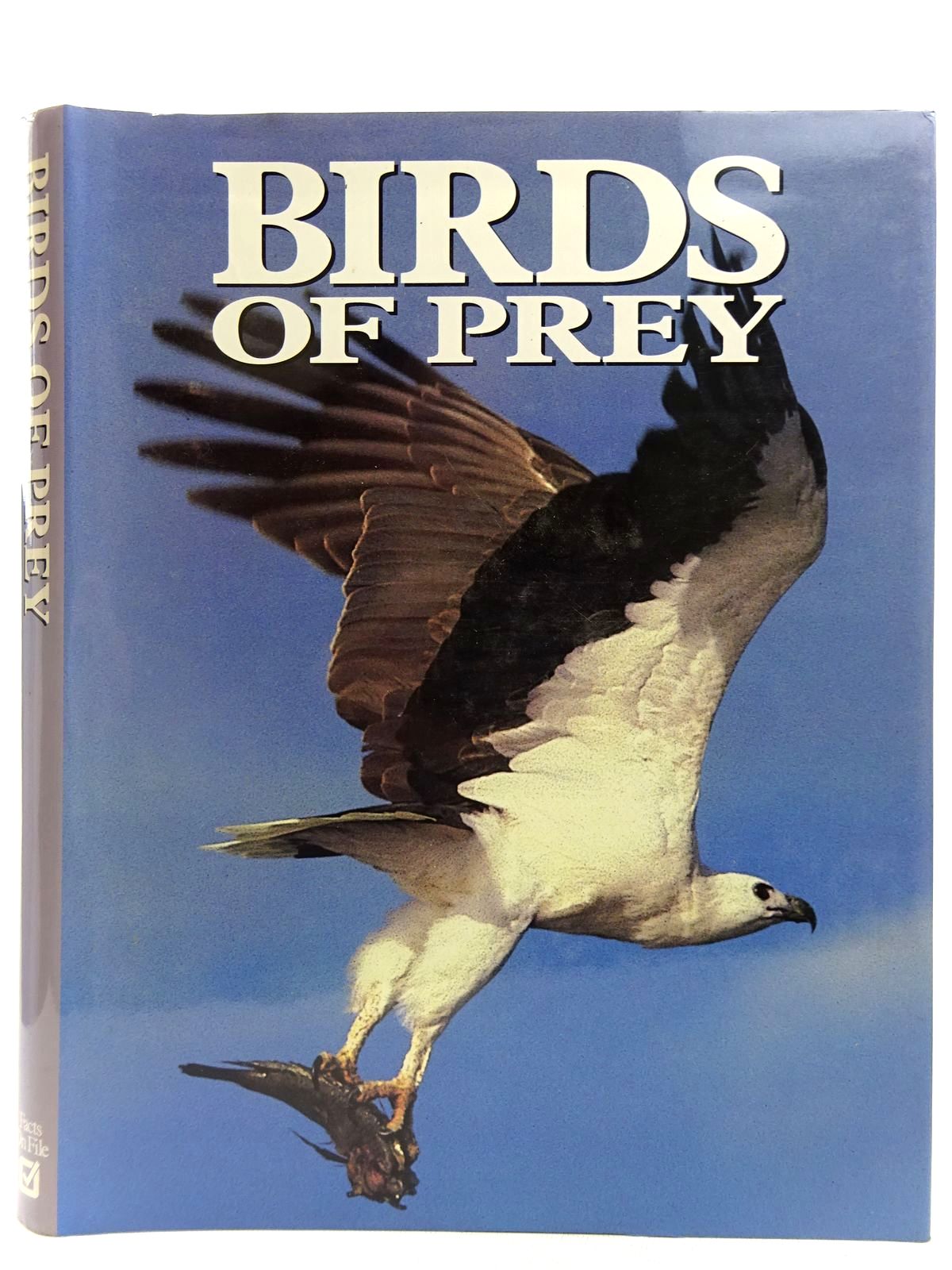 Photo of BIRDS OF PREY written by Newton, Ian Olsen, Penny illustrated by Pyrzakowski, Tony published by Facts On File (STOCK CODE: 2127745)  for sale by Stella & Rose's Books