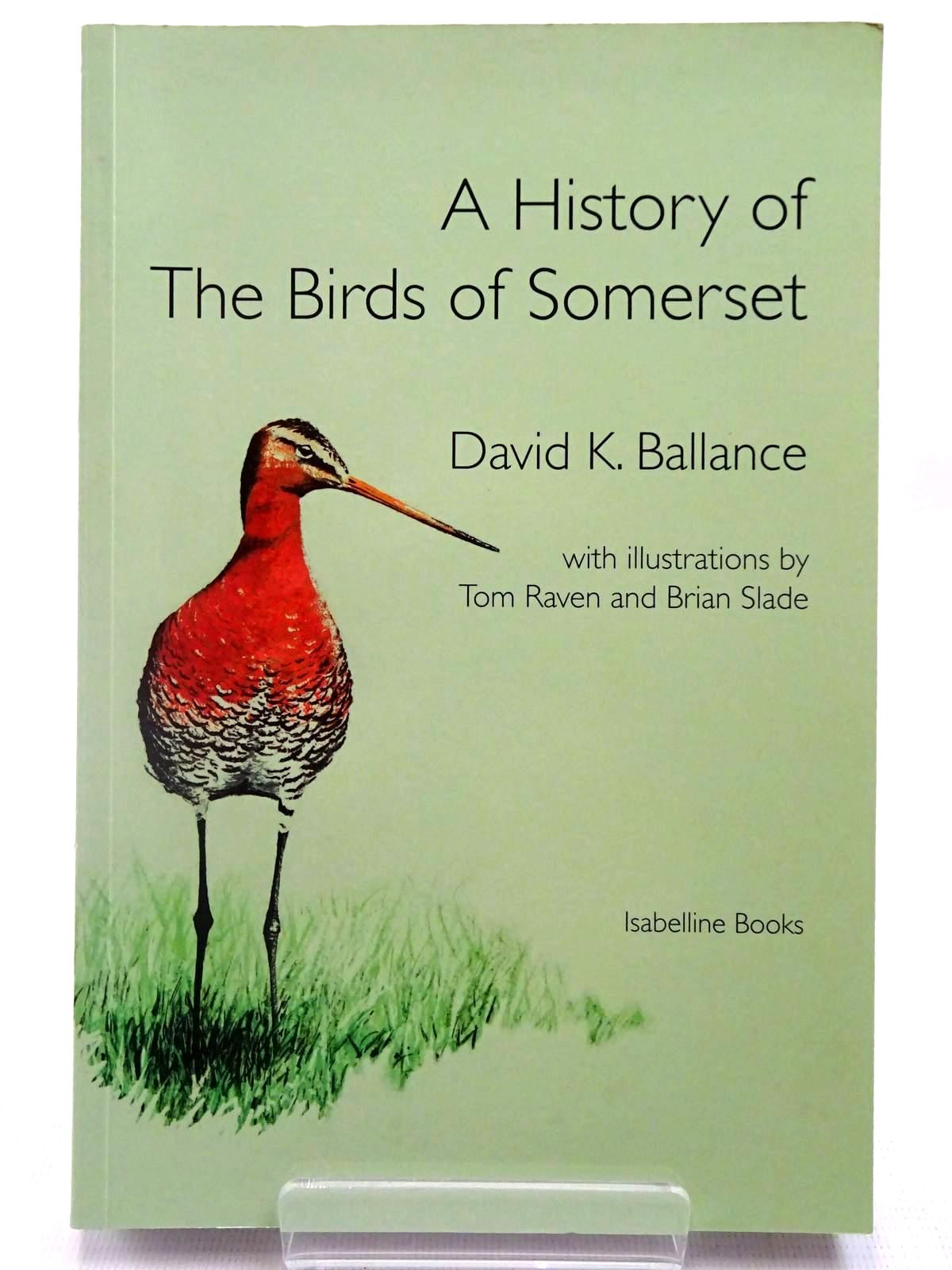 A History Of The Birds Of Somerset