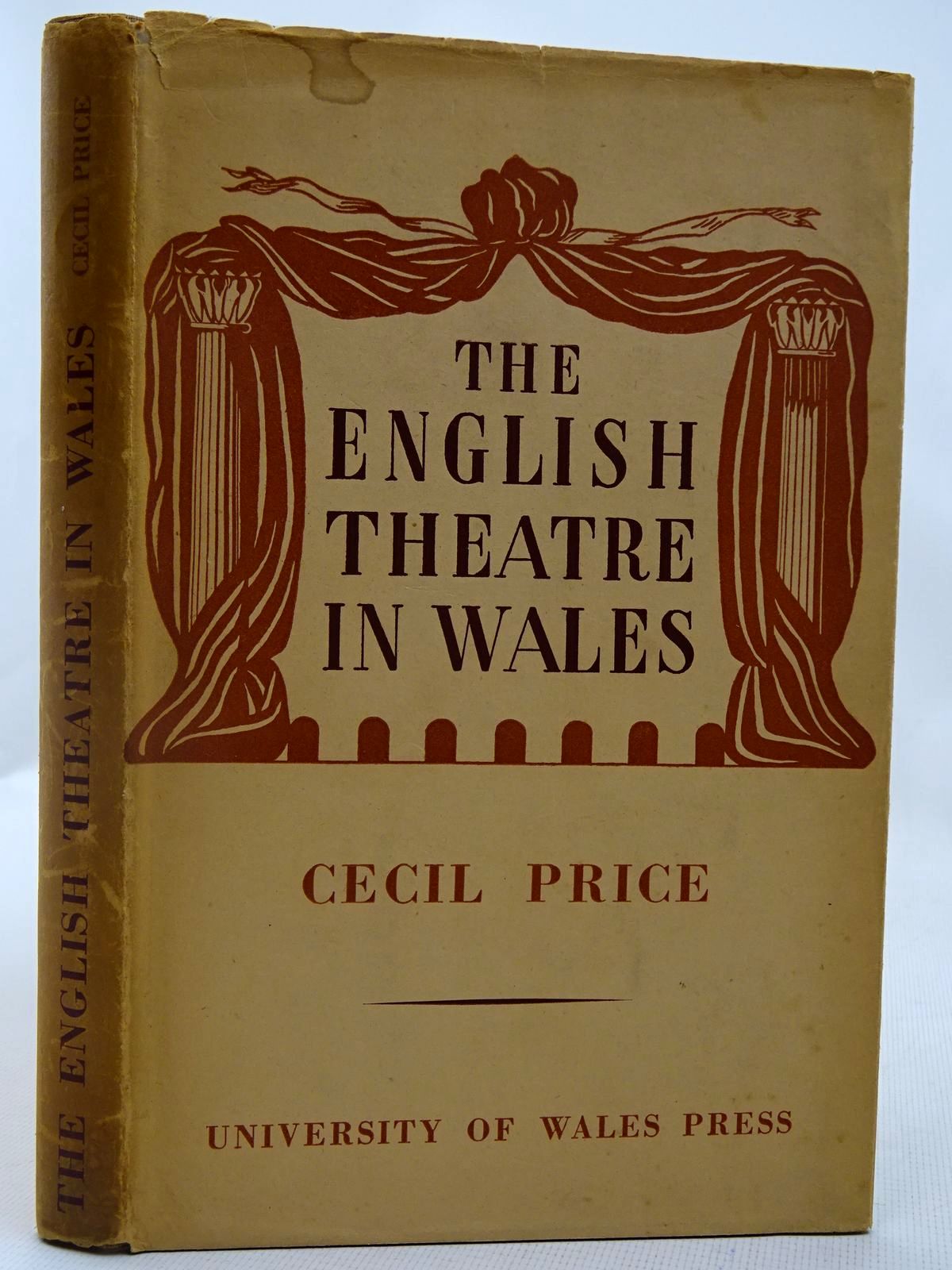 Photo of THE ENGLISH THEATRE IN WALES IN THE EIGHTEENTH AND EARLY NINETEENTH CENTURIES written by Price, Cecil published by University of Wales (STOCK CODE: 2127915)  for sale by Stella & Rose's Books