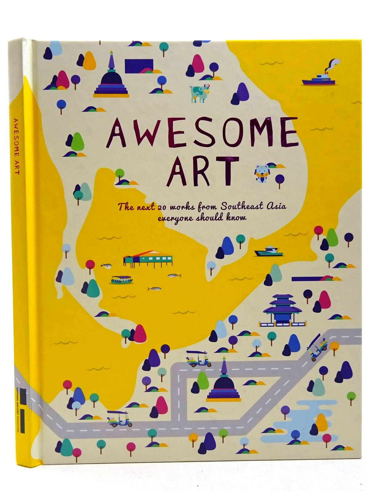 Photo of AWESOME ART written by Siew, Sara published by National Gallery Singapore (STOCK CODE: 2128107)  for sale by Stella & Rose's Books