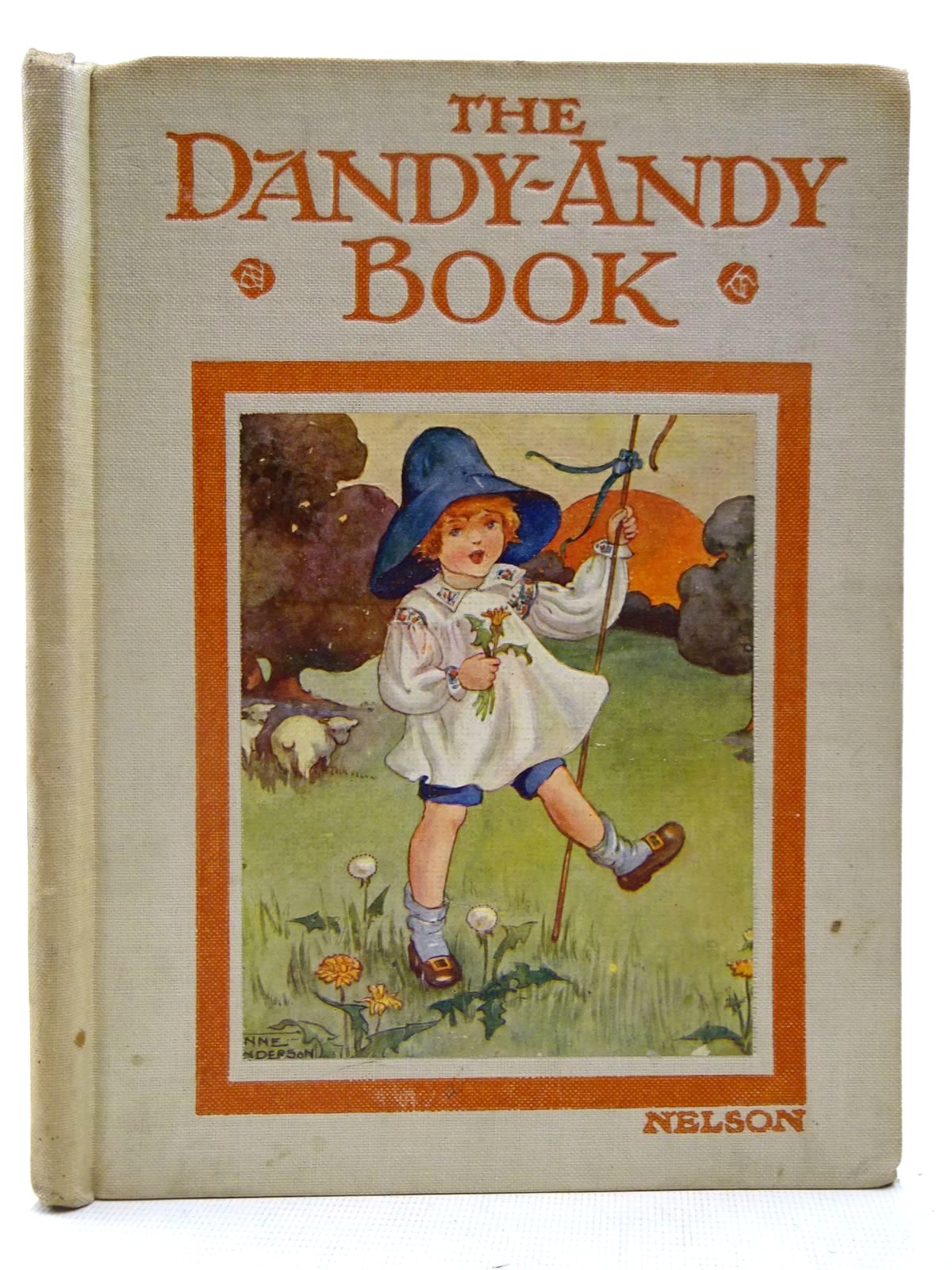 Photo of THE DANDY-ANDY BOOK illustrated by Anderson, Anne published by Thomas Nelson &amp; Sons (STOCK CODE: 2128224)  for sale by Stella & Rose's Books