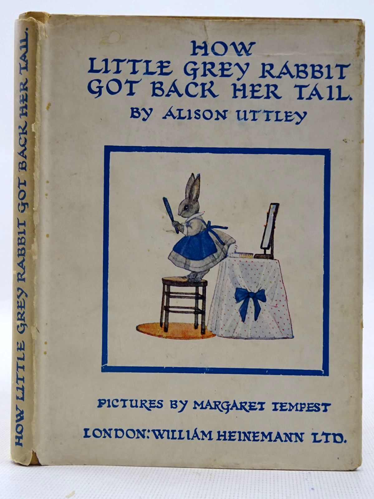 Photo of HOW LITTLE GREY RABBIT GOT BACK HER TAIL written by Uttley, Alison illustrated by Tempest, Margaret published by William Heinemann Ltd. (STOCK CODE: 2128242)  for sale by Stella & Rose's Books