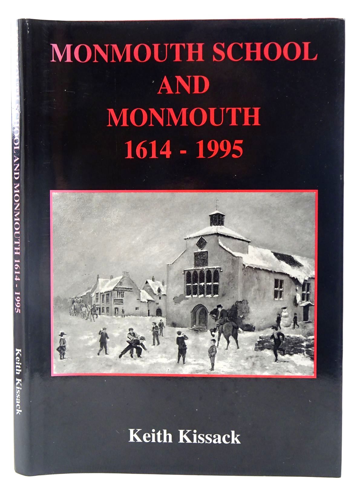 Photo of MONMOUTH SCHOOL AND MONMOUTH 1614-1995 written by Kissack, Keith published by Lapridge Publications (STOCK CODE: 2128303)  for sale by Stella & Rose's Books