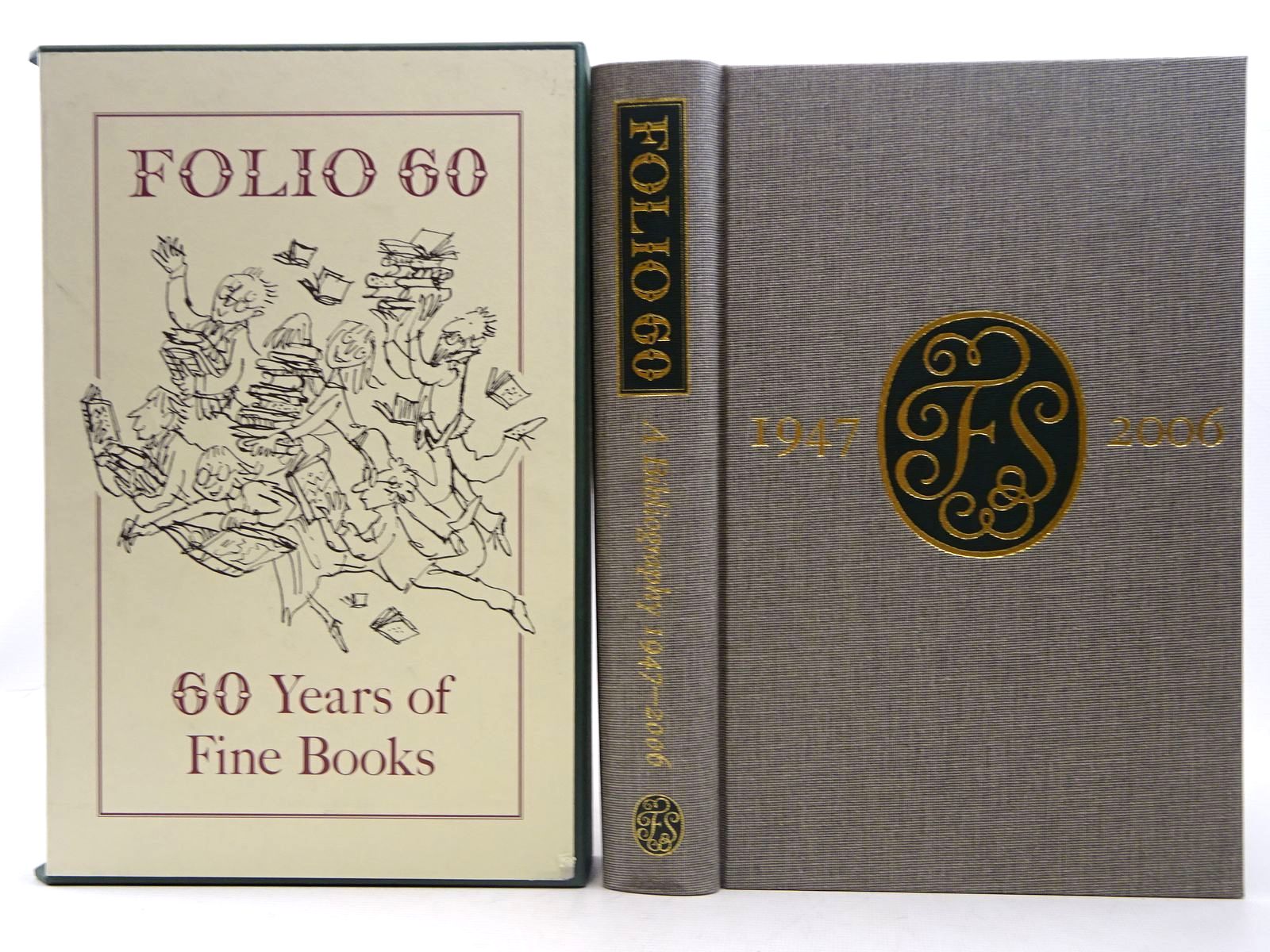 Stella & Rose's Books FOLIO 60 A BIBLIOGRAPHY OF THE FOLIO SOCIETY