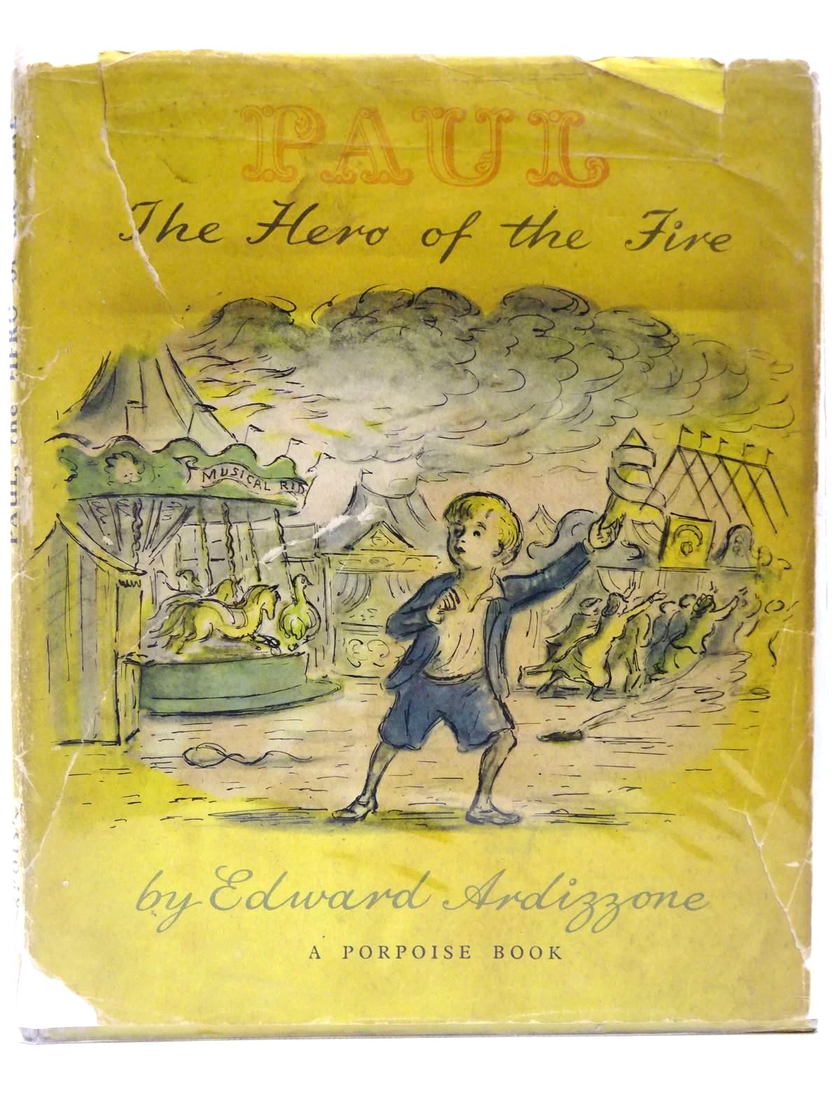 Photo of PAUL THE HERO OF THE FIRE written by Ardizzone, Edward illustrated by Ardizzone, Edward published by Penguin Books (STOCK CODE: 2128409)  for sale by Stella & Rose's Books