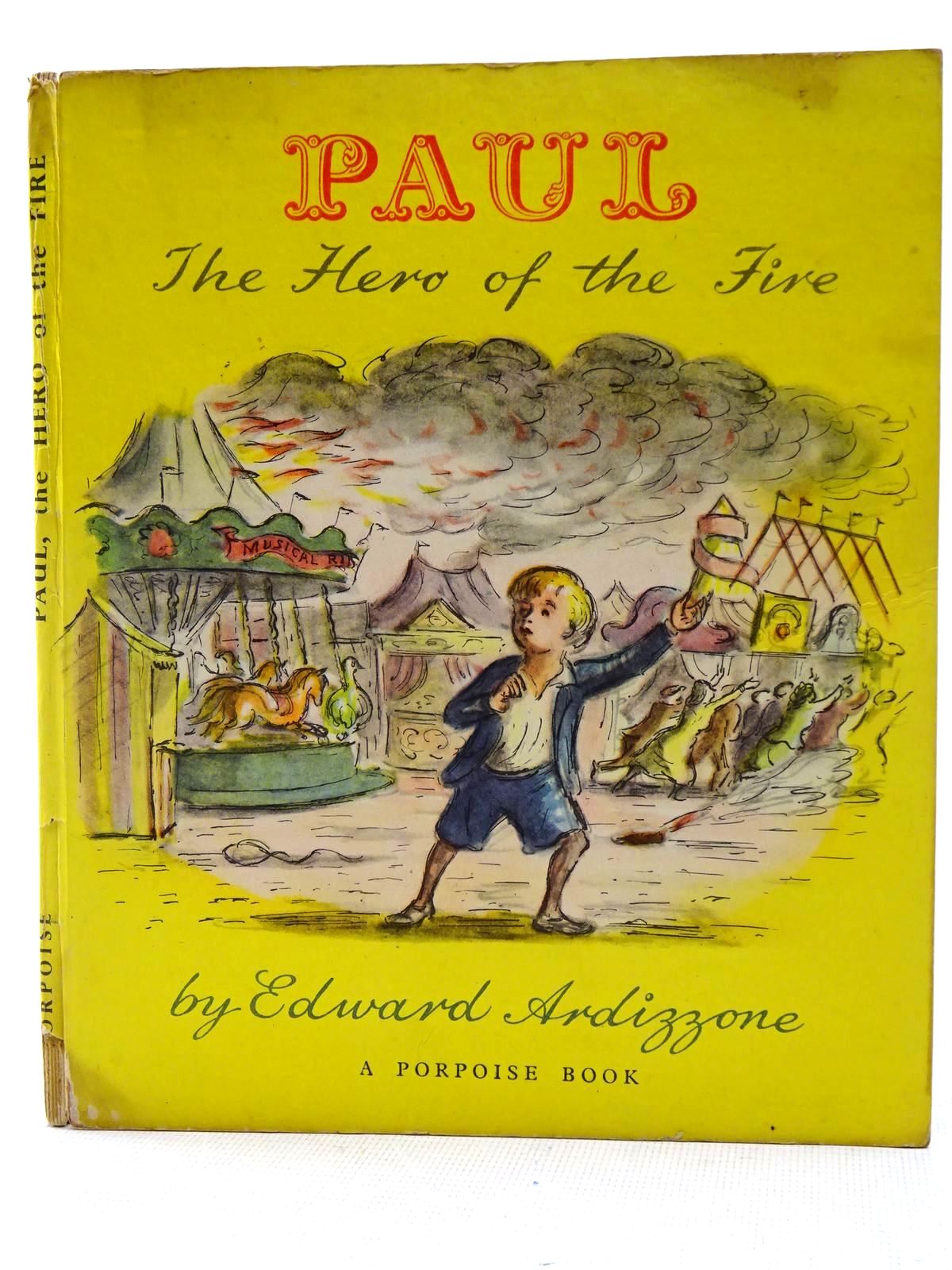 Photo of PAUL THE HERO OF THE FIRE written by Ardizzone, Edward illustrated by Ardizzone, Edward published by Penguin Books (STOCK CODE: 2128409)  for sale by Stella & Rose's Books