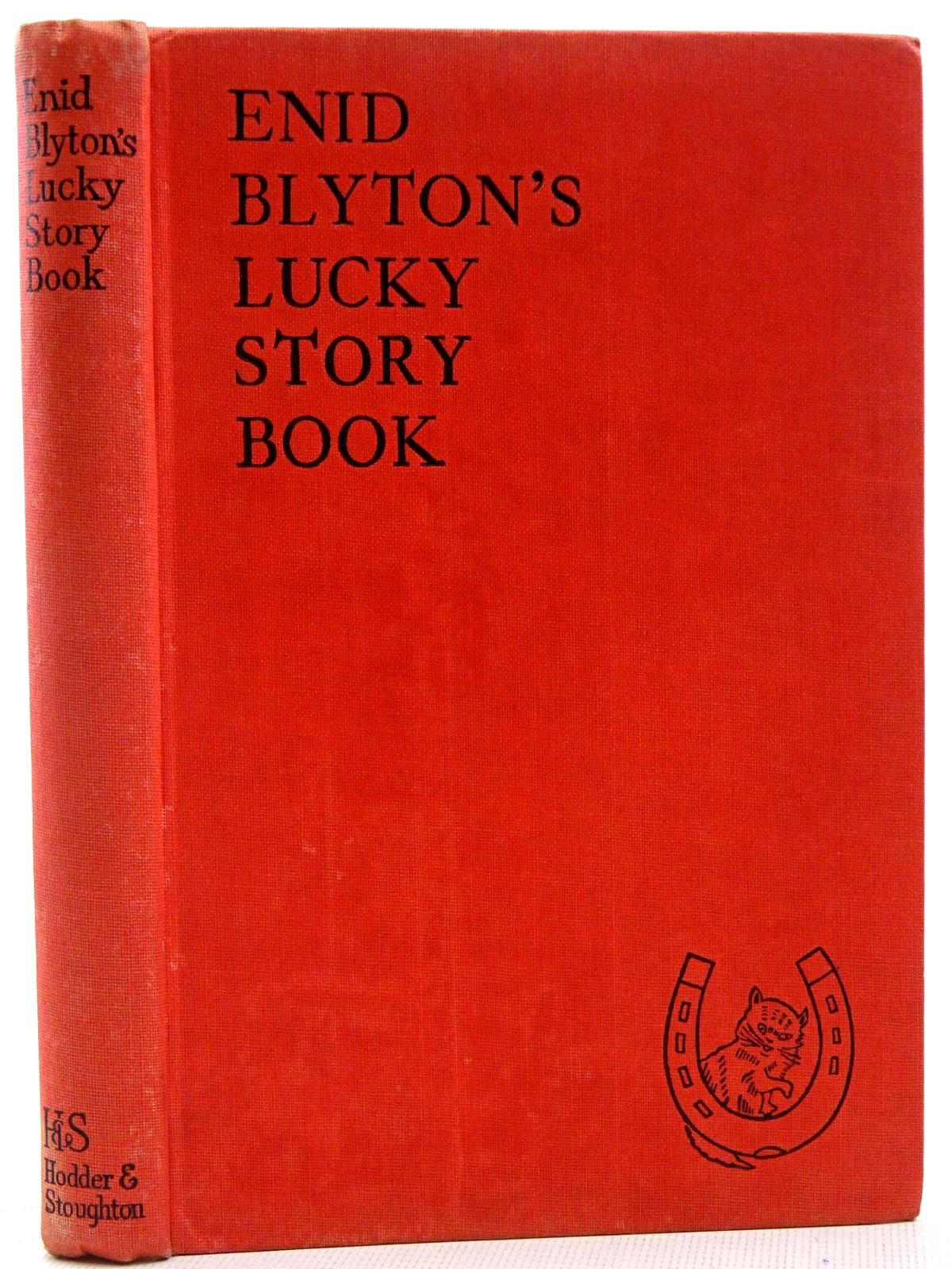 Photo of ENID BLYTON'S LUCKY STORY BOOK written by Blyton, Enid illustrated by Soper, Eileen published by Hodder & Stoughton (STOCK CODE: 2128667)  for sale by Stella & Rose's Books