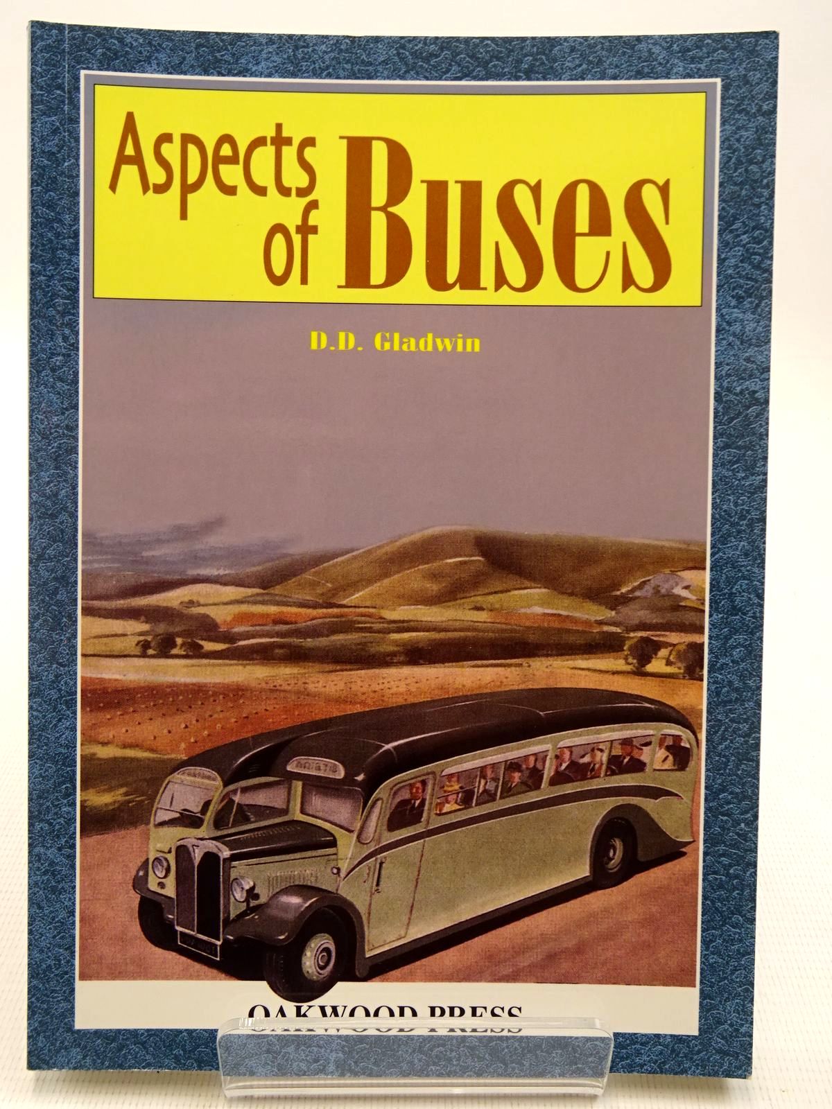 Photo of ASPECTS OF BUSES written by Gladwin, David D. published by The Oakwood Press (STOCK CODE: 2128717)  for sale by Stella & Rose's Books