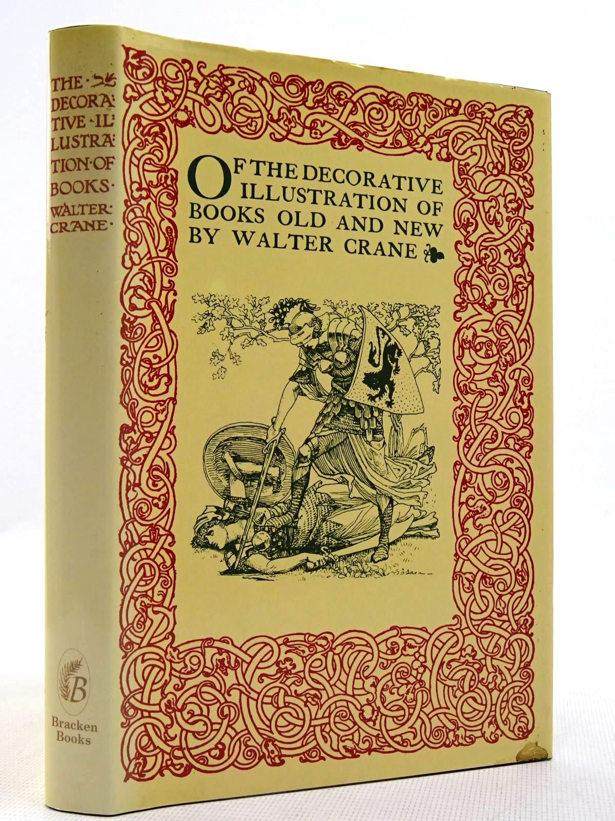 Photo of OF THE DECORATIVE ILLUSTRATION OF BOOKS OLD AND NEW written by Crane, Walter illustrated by Various,  published by Bracken Books (STOCK CODE: 2128763)  for sale by Stella & Rose's Books