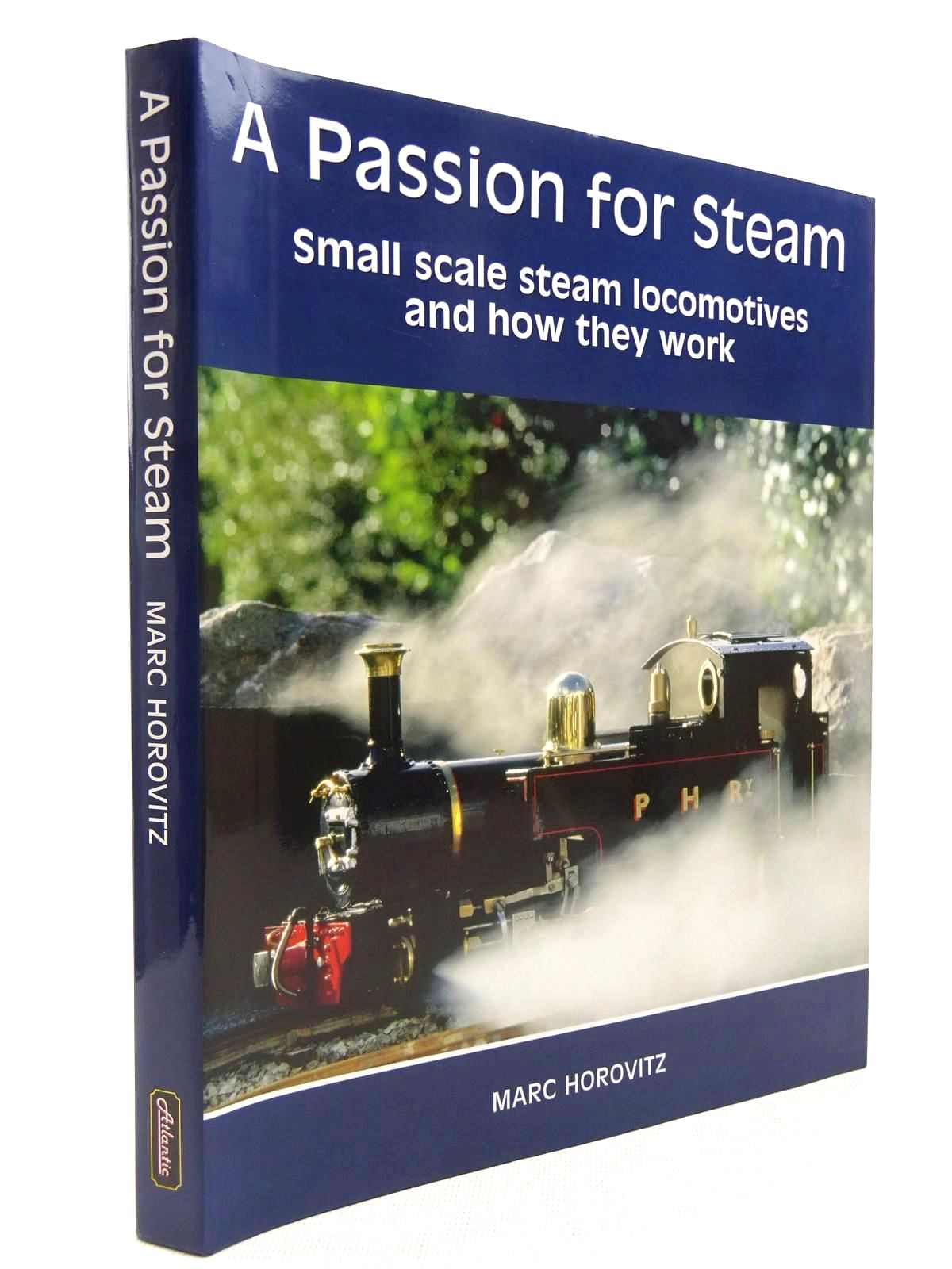 Photo of A PASSION FOR STEAM written by Horovitz, Marc published by Atlantic Publishers (STOCK CODE: 2128953)  for sale by Stella & Rose's Books