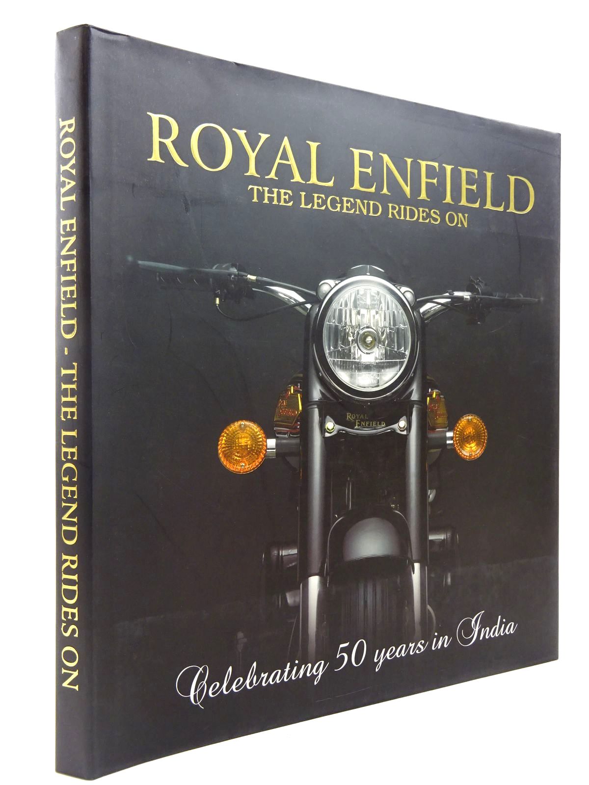 Stella & Rose's Books : ROYAL ENFIELD THE LEGEND RIDES ON Written