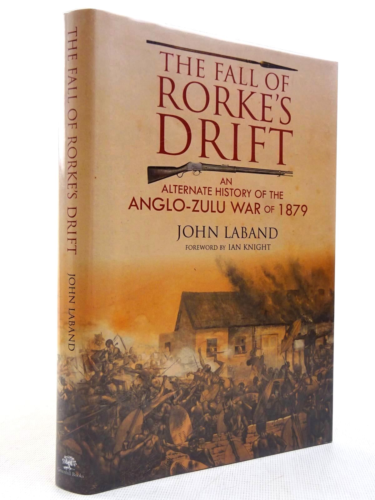 Stella & Rose's Books THE FALL OF RORKE'S DRIFT AN ALTERNATIVE