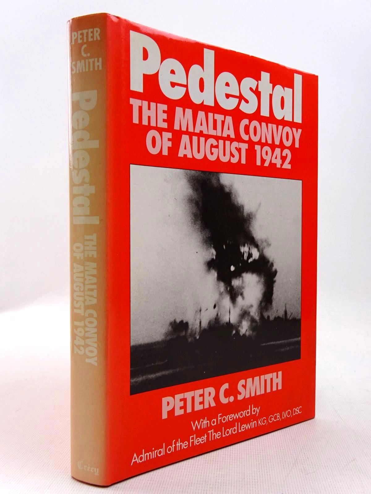 Photo of PEDESTAL THE MALTA CONVOY OF AUGUST 1942 written by Smith, Peter C. published by Crecy Books (STOCK CODE: 2129278)  for sale by Stella & Rose's Books
