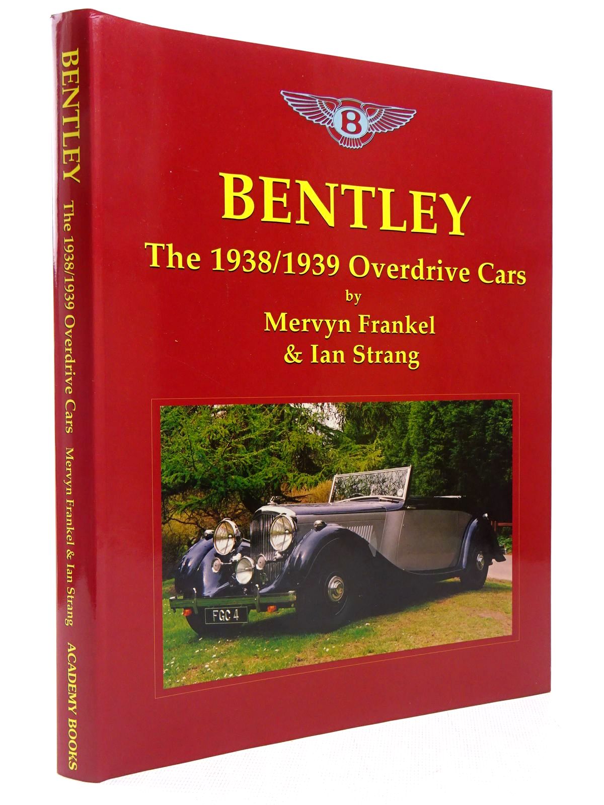 Photo of BENTLEY THE 1938/1939 OVERDRIVE CARS written by Frankel, Mervyn Strang, Ian published by Academy Books (STOCK CODE: 2129338)  for sale by Stella & Rose's Books